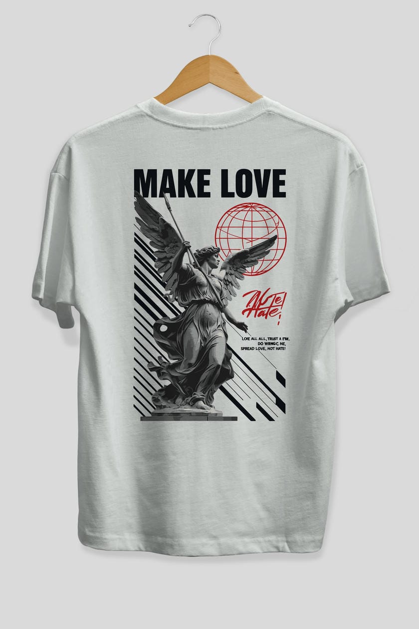 Make Love Arka Baskılı Oversize t-shirt Erkek Kadın %100 Pamuk Bisiklet Yaka tişort