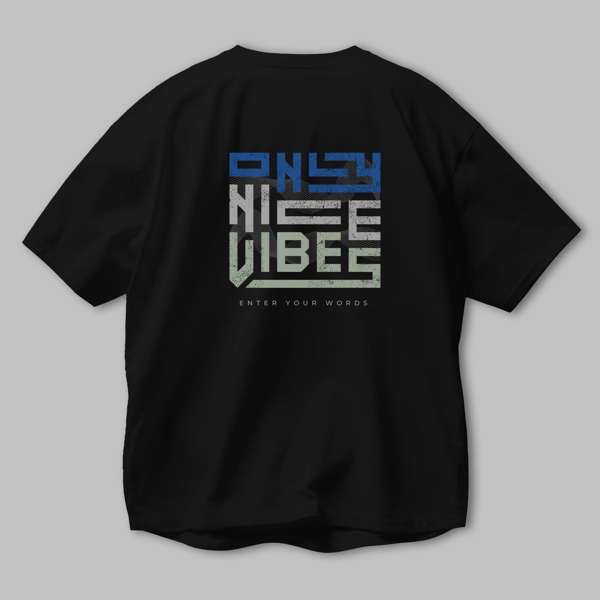 Only Nice Vibes Arka Baskılı Oversize t-shirt Erkek Kadın Unisex