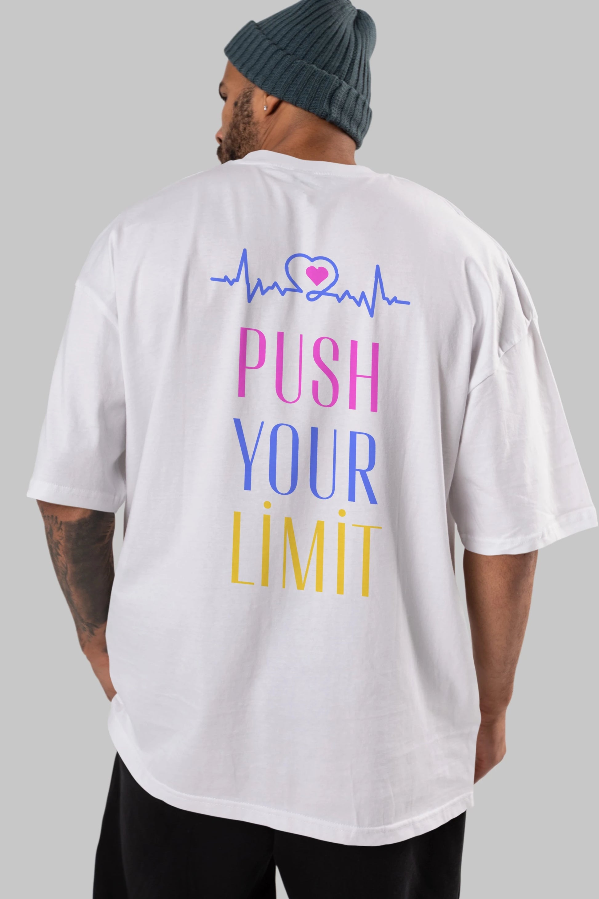 Push Your Limit Yazılı Arka Baskılı Oversize t-shirt Erkek Kadın Unisex