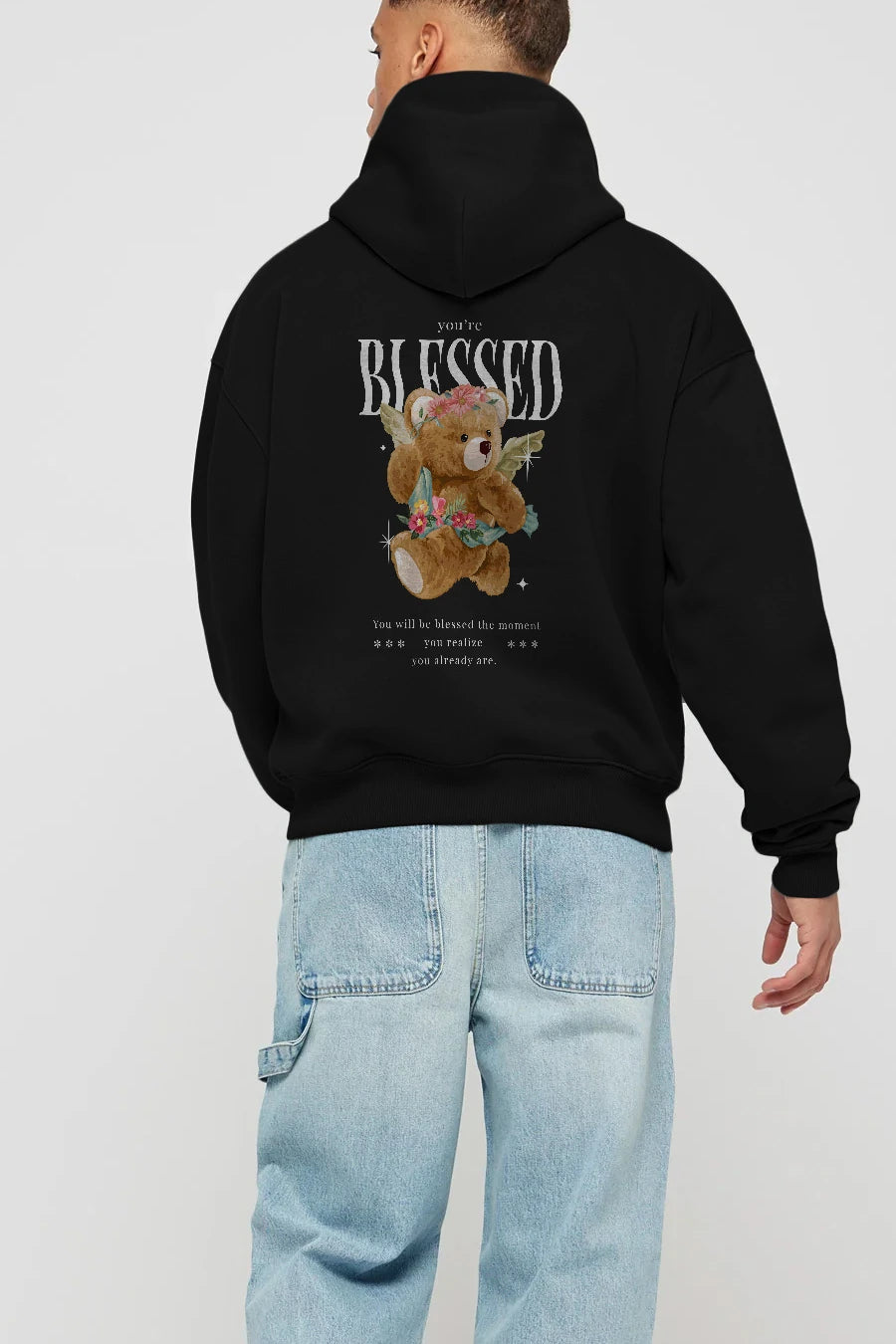 You are Blessed Bear Arka Baskılı Hoodie Oversize Kapüşonlu Sweatshirt Erkek Kadın Unisex