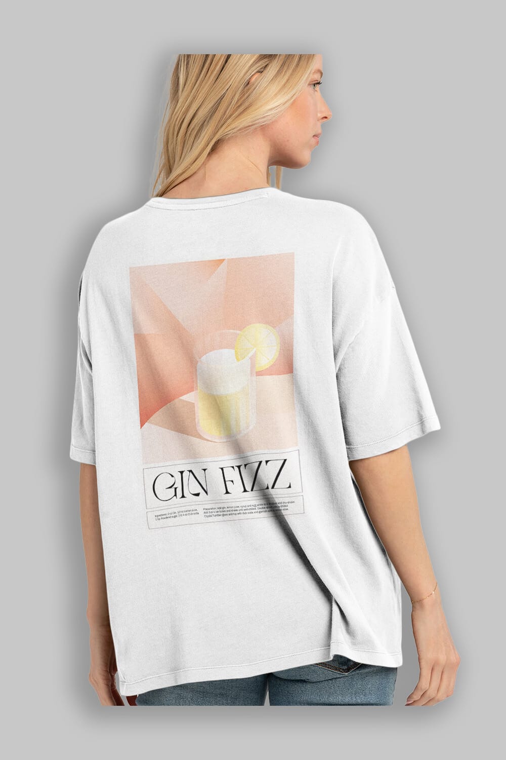 Gin Fizz Arka Baskılı Oversize t-shirt Erkek Kadın Unisex %100 Pamuk Bisiklet Yaka tişort