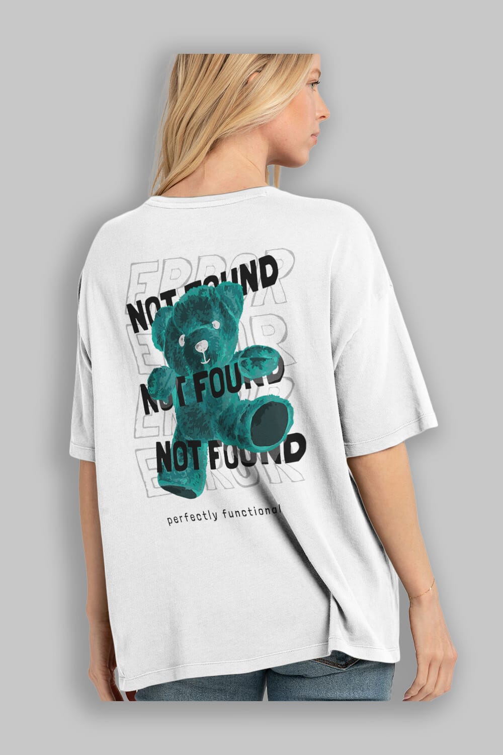 Error Not Found Bear Arka Baskılı Oversize t-shirt Erkek Kadın Unisex