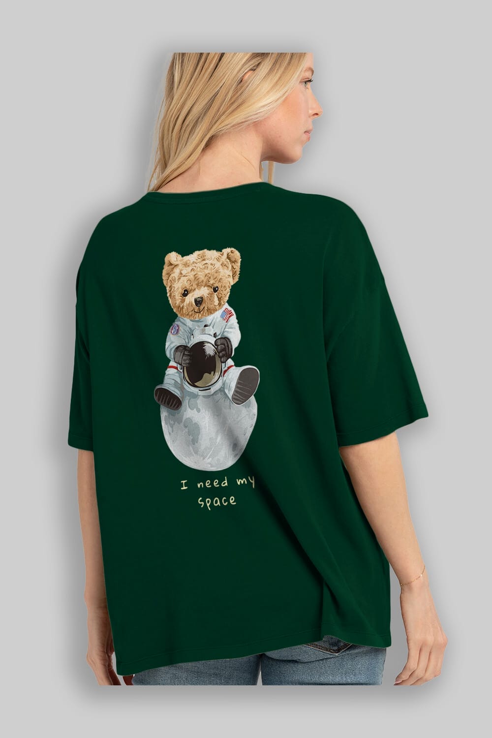 Teddy Bear I Need My Space Arka Baskılı Oversize t-shirt Erkek Kadın Unisex %100 Pamuk
