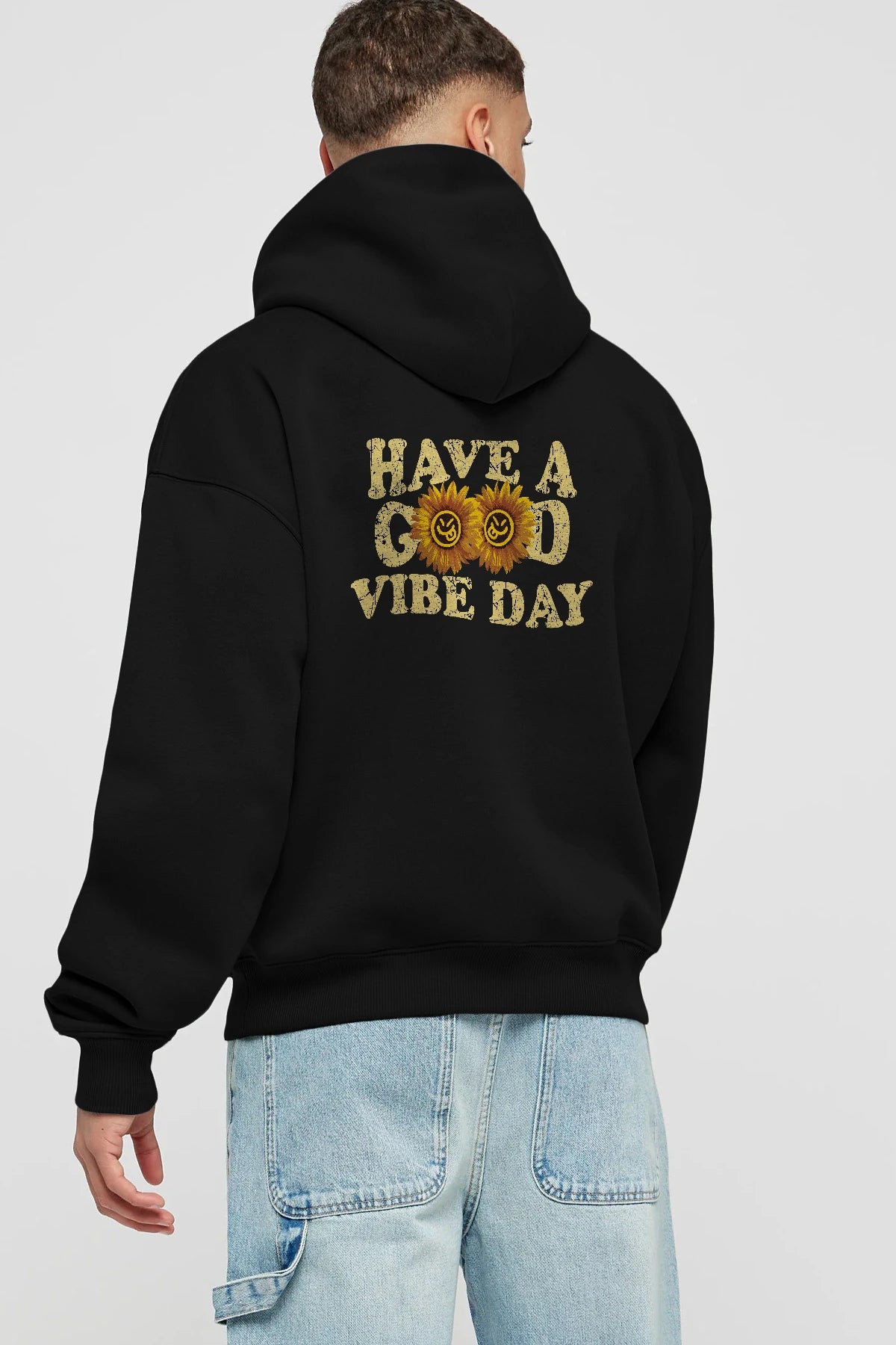 Have a Good Vibe Day Arka Baskılı Hoodie Oversize Kapüşonlu Sweatshirt Erkek Kadın Unisex