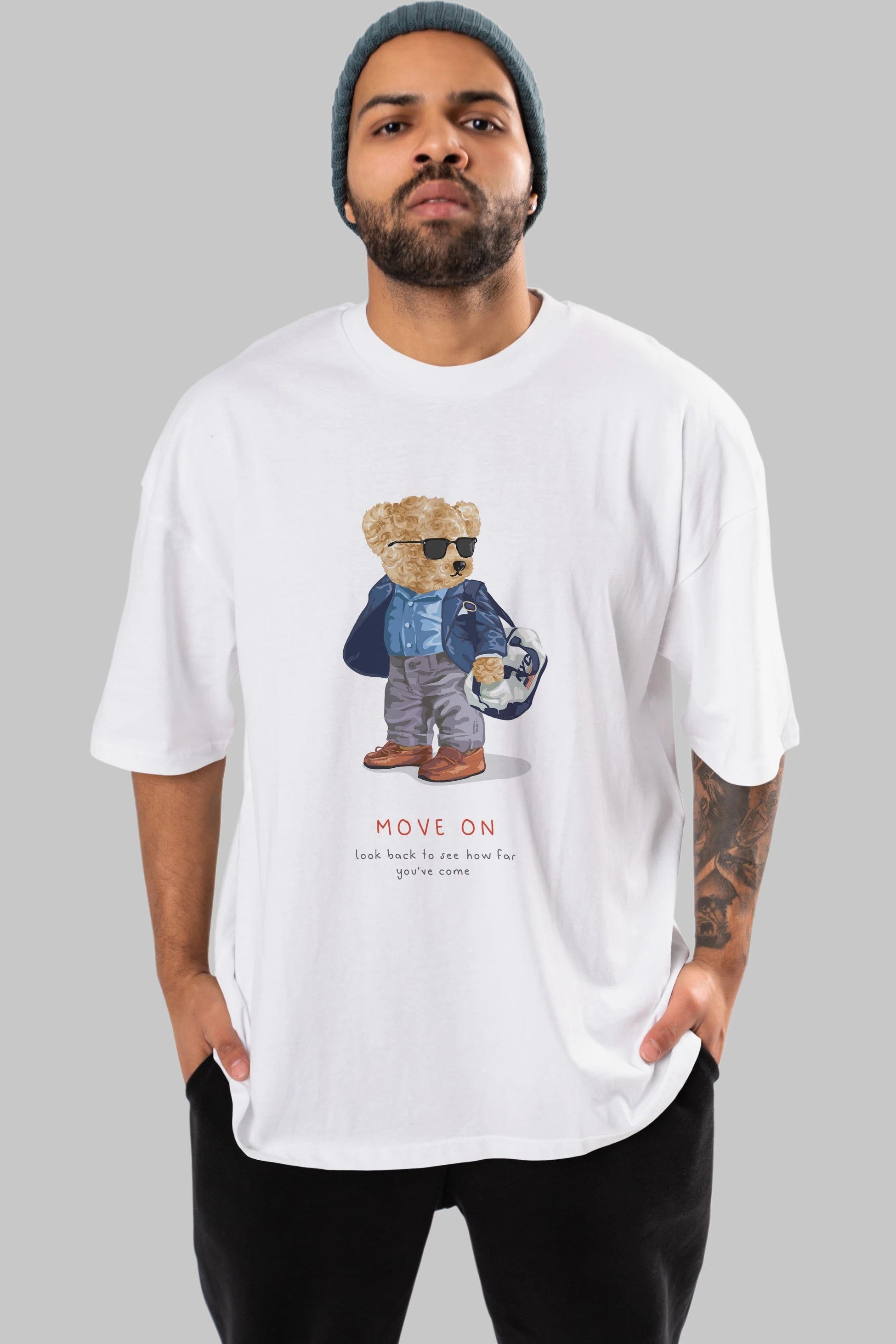 Teddy Bear Move On Ön Baskılı Oversize t-shirt Erkek Kadın Unisex %100 Pamuk