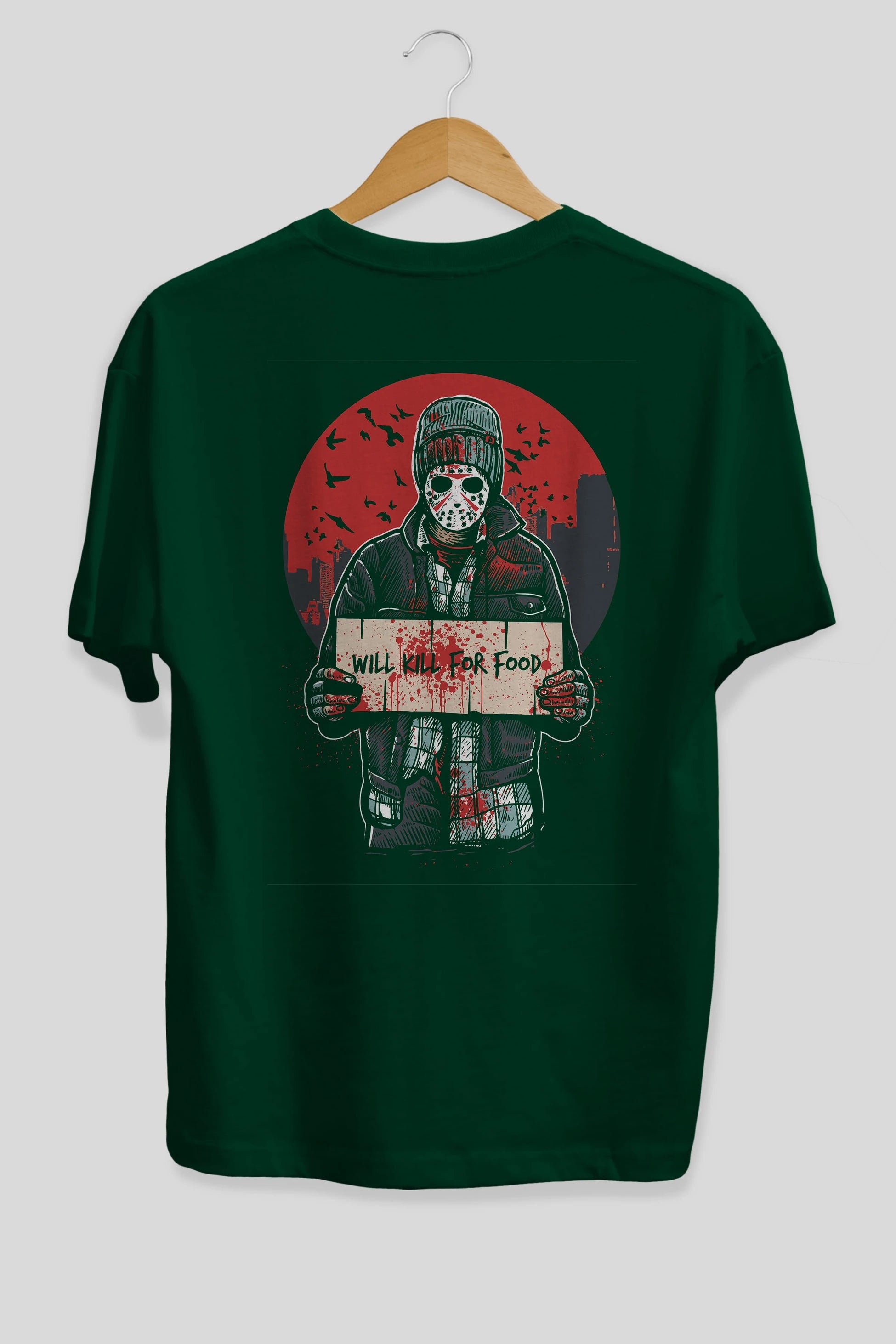 Kill For Food Arka Baskılı Oversize t-shirt Erkek Kadın Unisex %100 Pamuk
