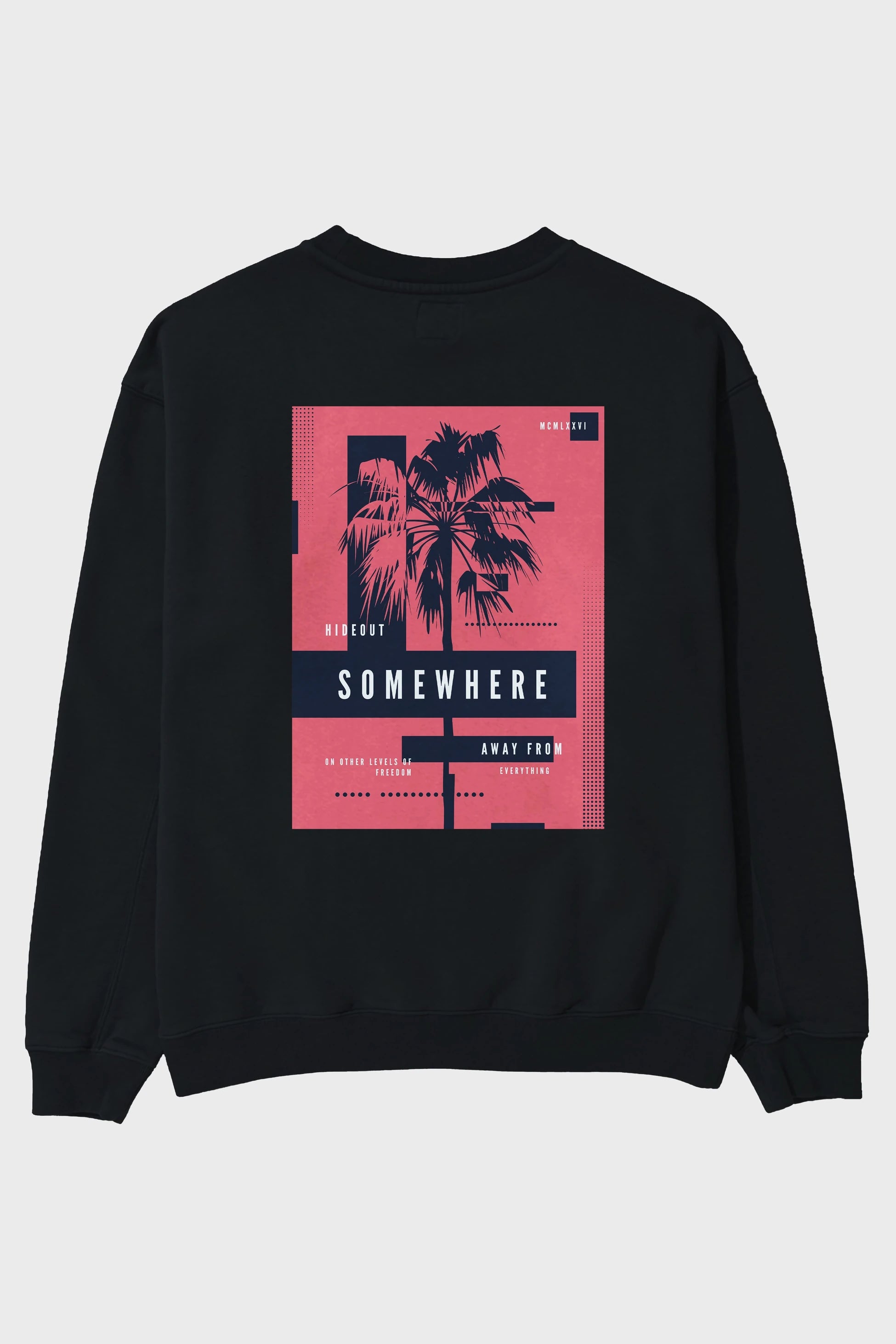 Hideout Somewhere Arka Baskılı Oversize Sweatshirt Erkek Kadın Unisex