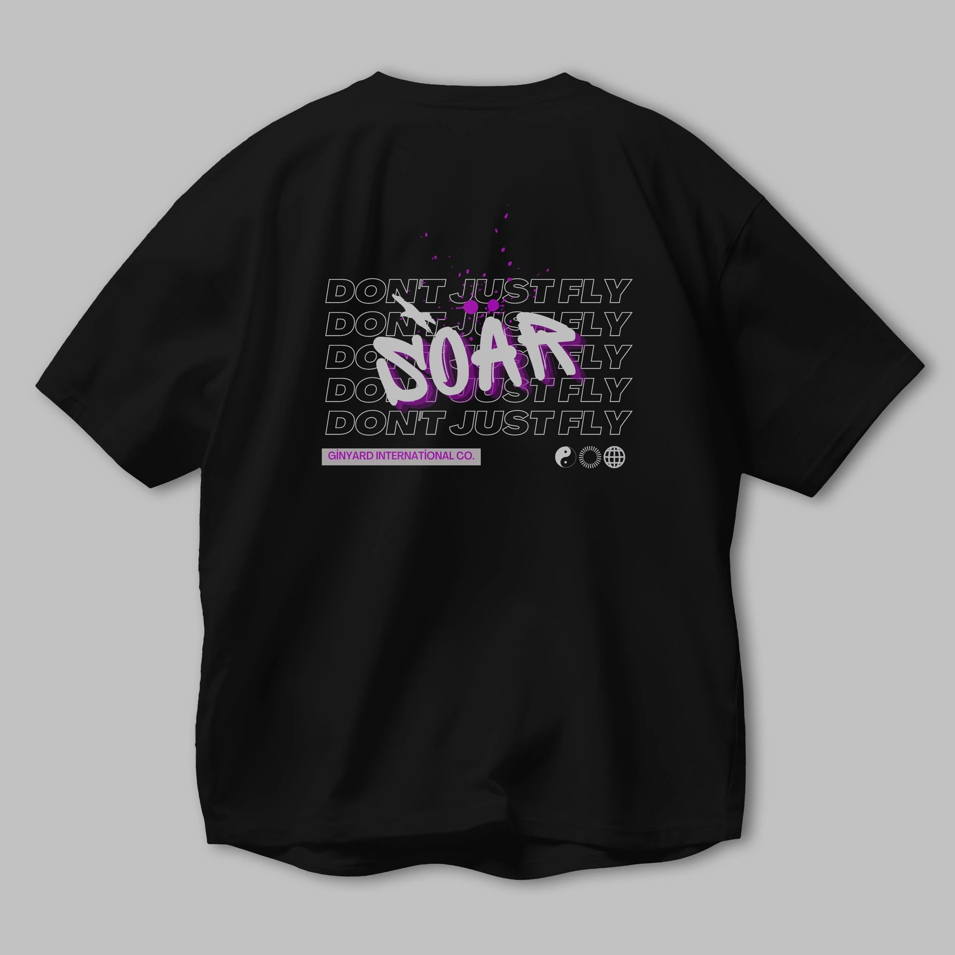 Soar Dont Just Fly Yazılı Arka Baskılı Oversize t-shirt Erkek Kadın Unisex