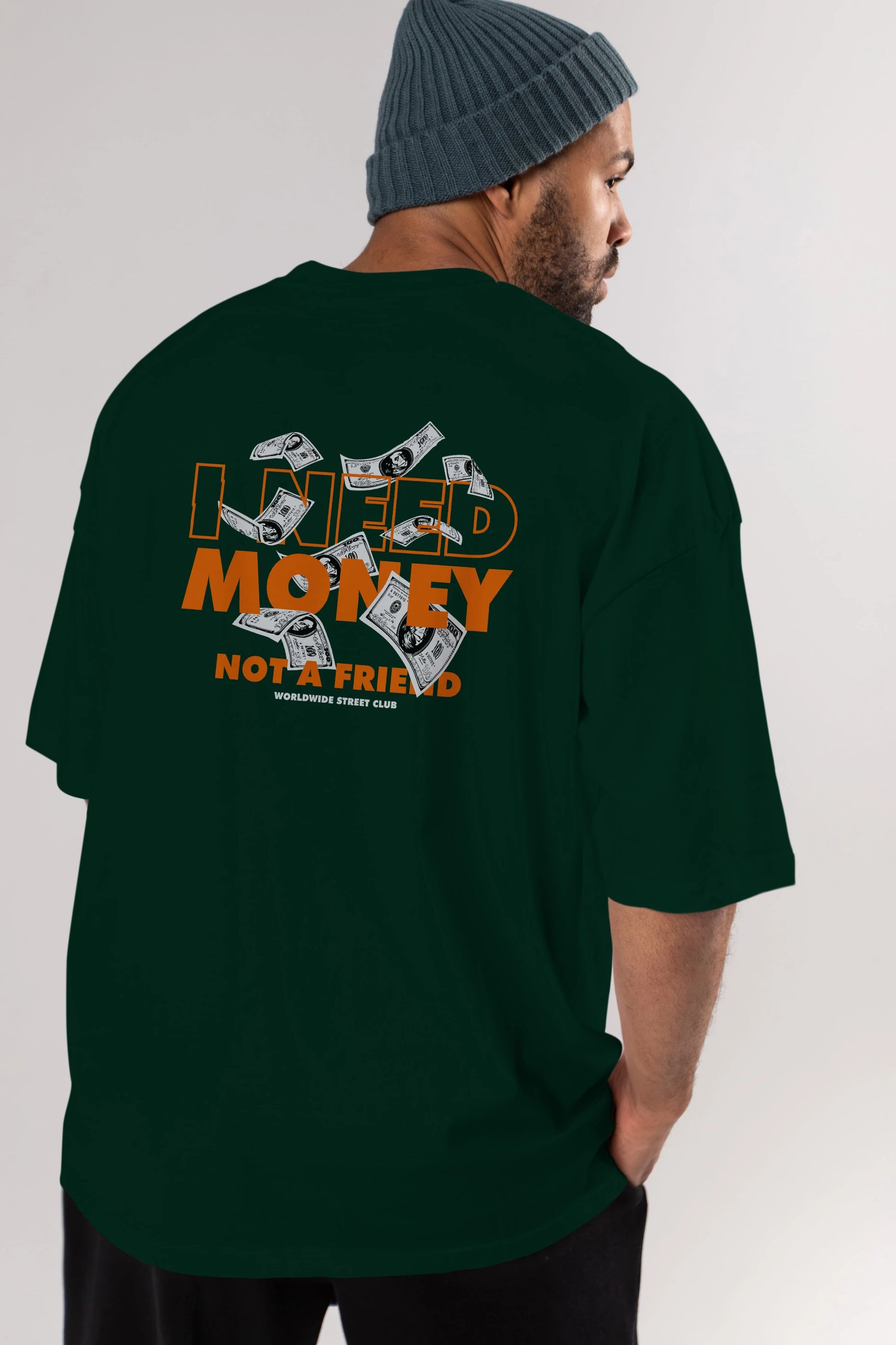 I Need Money Arka Baskılı Oversize t-shirt Erkek Kadın Unisex
