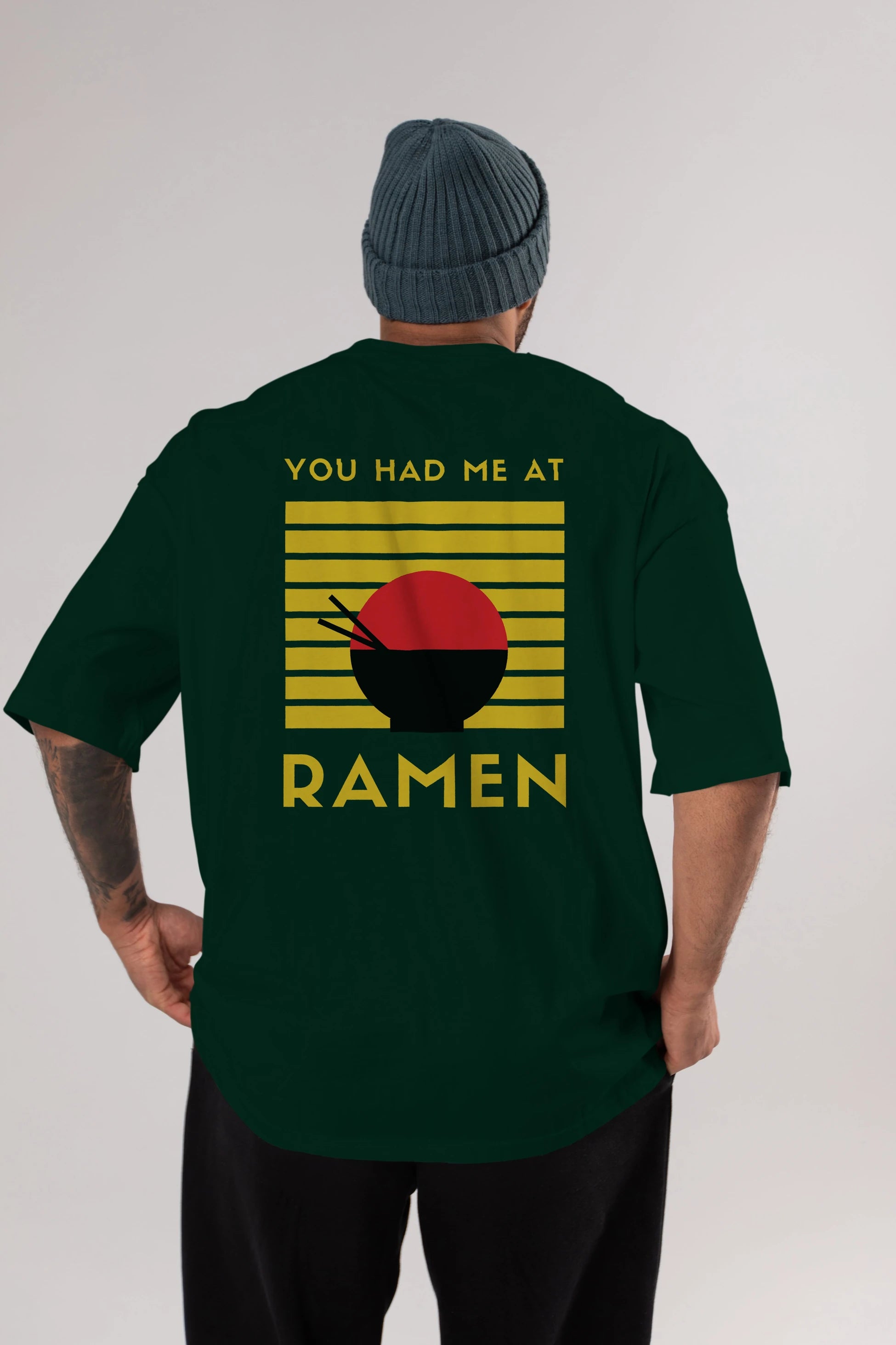 You Had me at Ramen Yazılı Arka Baskılı Oversize t-shirt Erkek Kadın Unisex