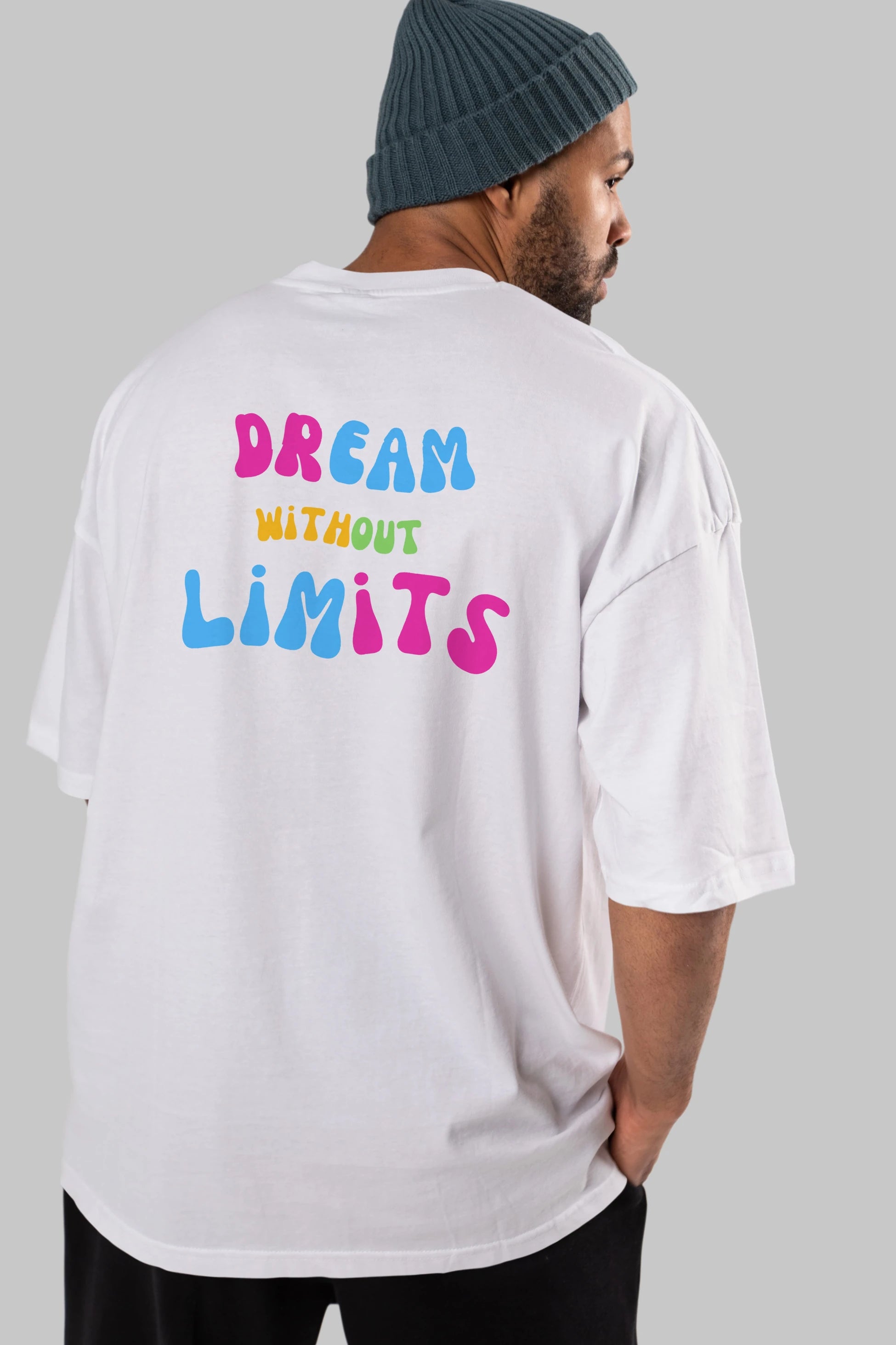 Dream Without Limits Yazılı Arka Baskılı Oversize t-shirt Erkek Kadın Unisex