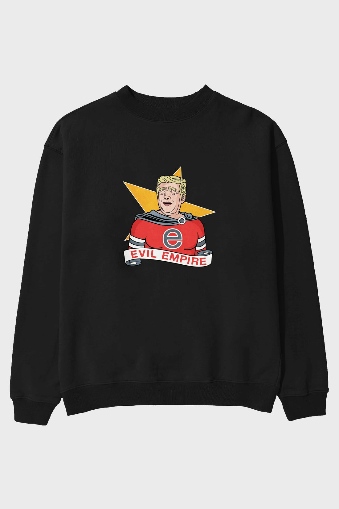 Evil Empire Trump Ön Baskılı Oversize Sweatshirt Erkek Kadın Unisex