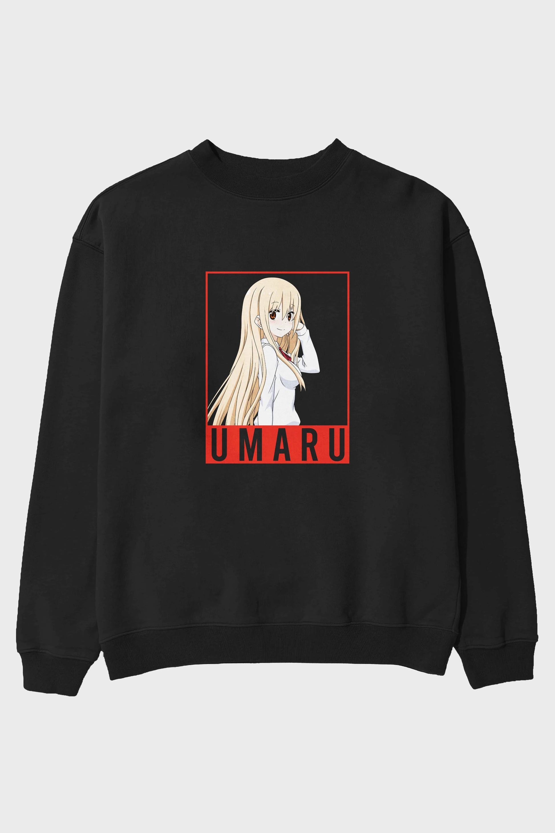 Umaru Doma 2 Anime Ön Baskılı Oversize Sweatshirt Erkek Kadın Unisex