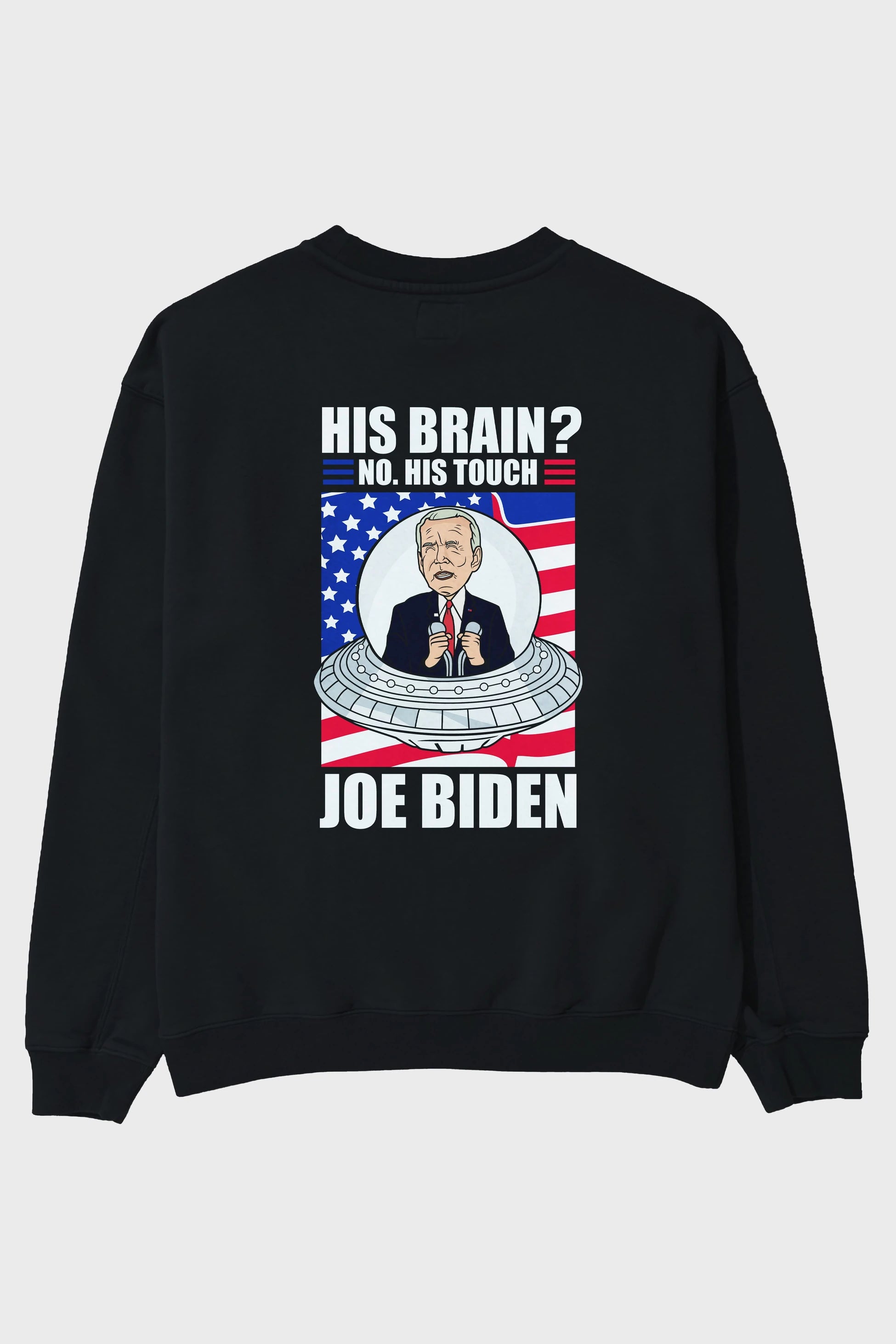 Alien Biden Arka Baskılı Oversize Sweatshirt Erkek Kadın Unisex