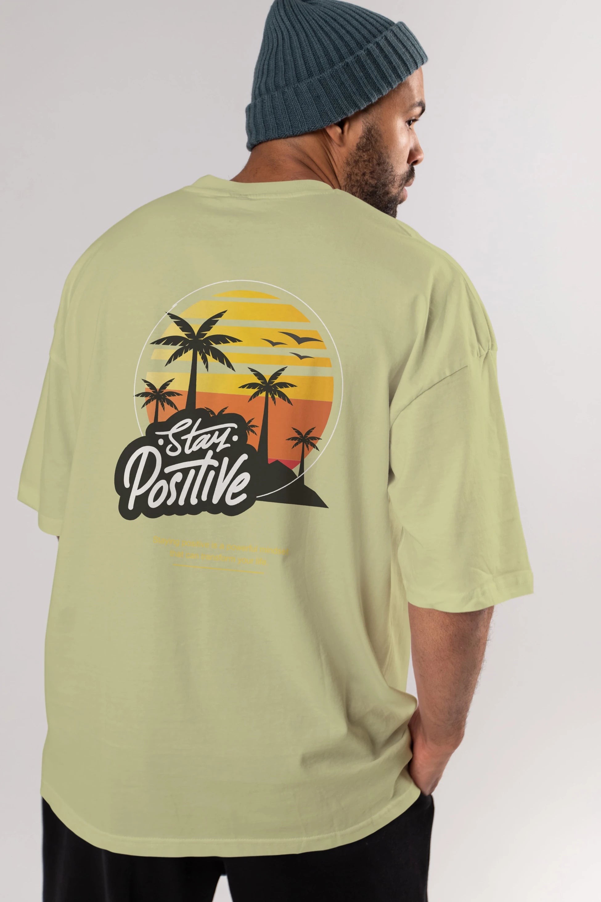Stay Positive Yazılı Arka Baskılı Oversize t-shirt Erkek Kadın Unisex