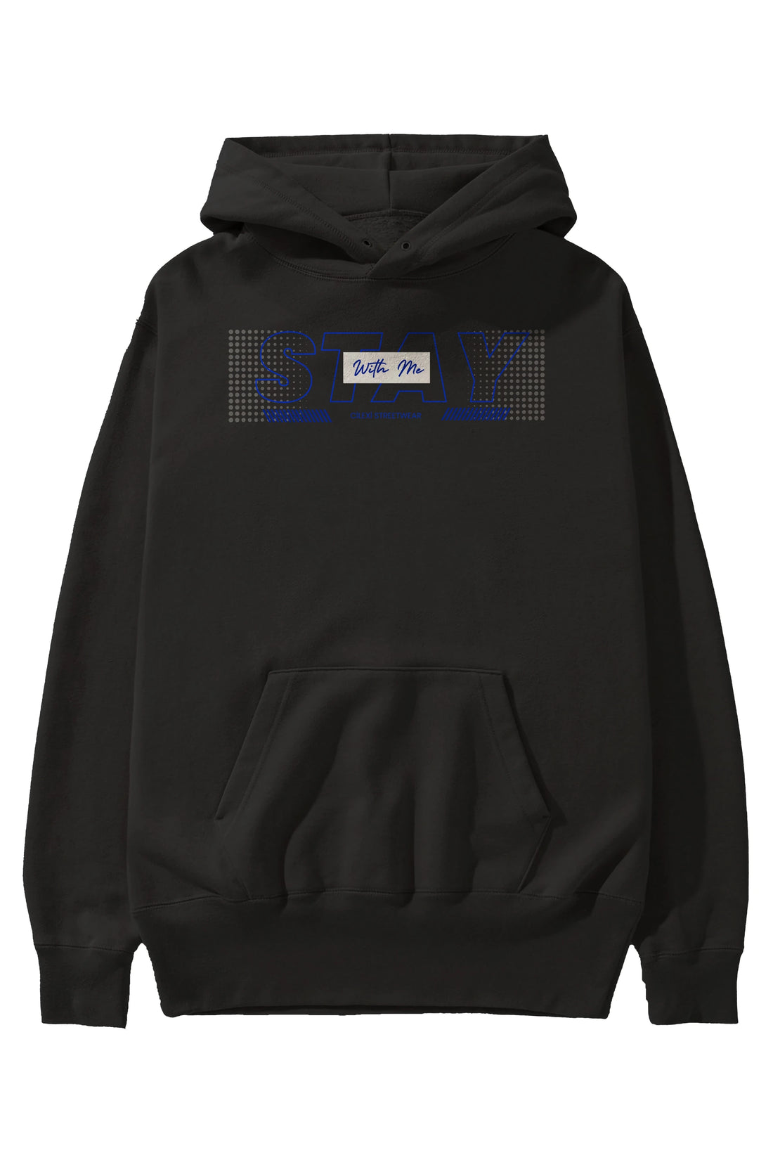 Stay with Me Yazılı Ön Baskılı Oversize Hoodie Kapüşonlu Sweatshirt Erkek Kadın Unisex