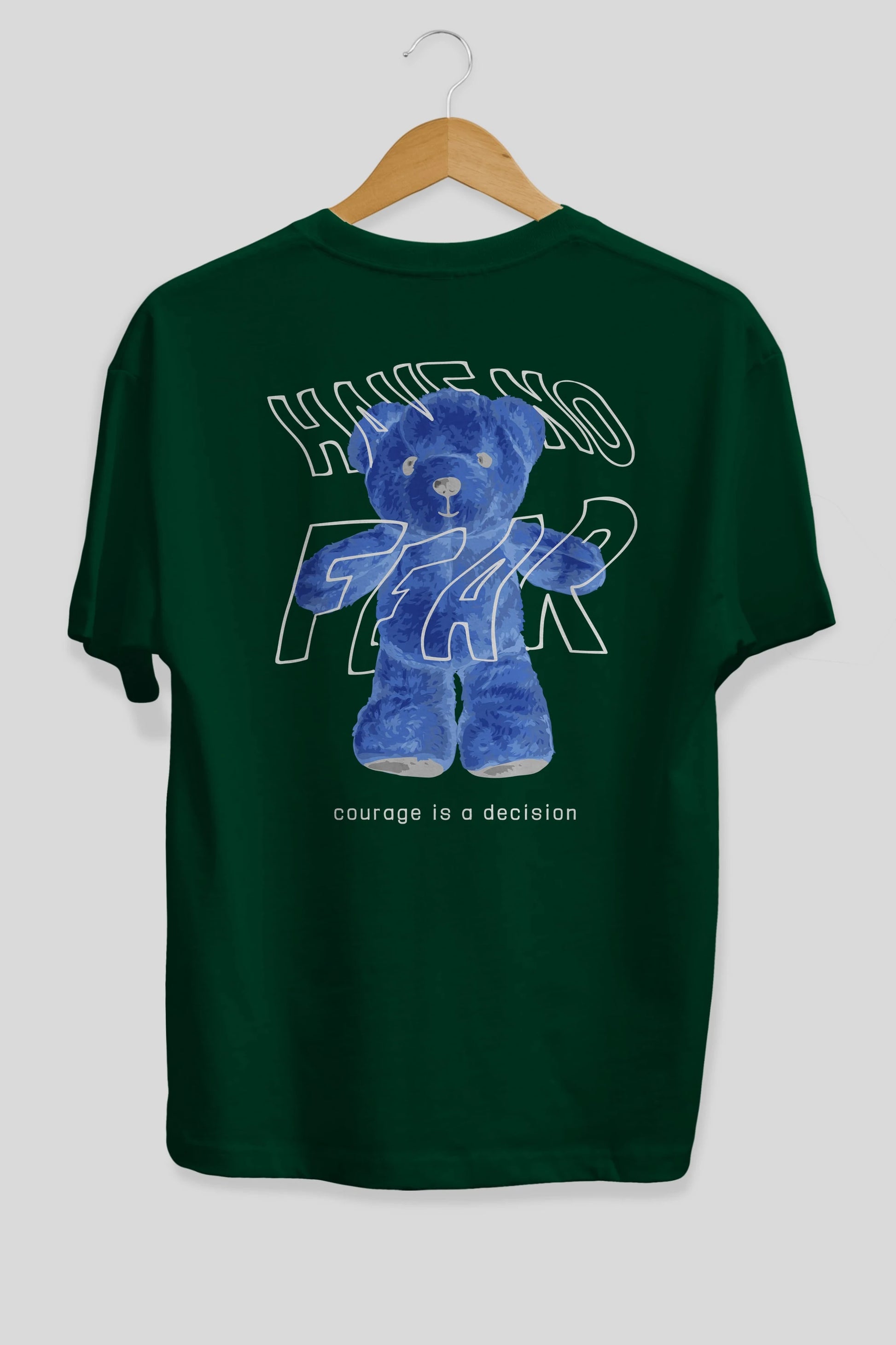 Have no Fear Bear Arka Baskılı Oversize t-shirt Erkek Kadın Unisex