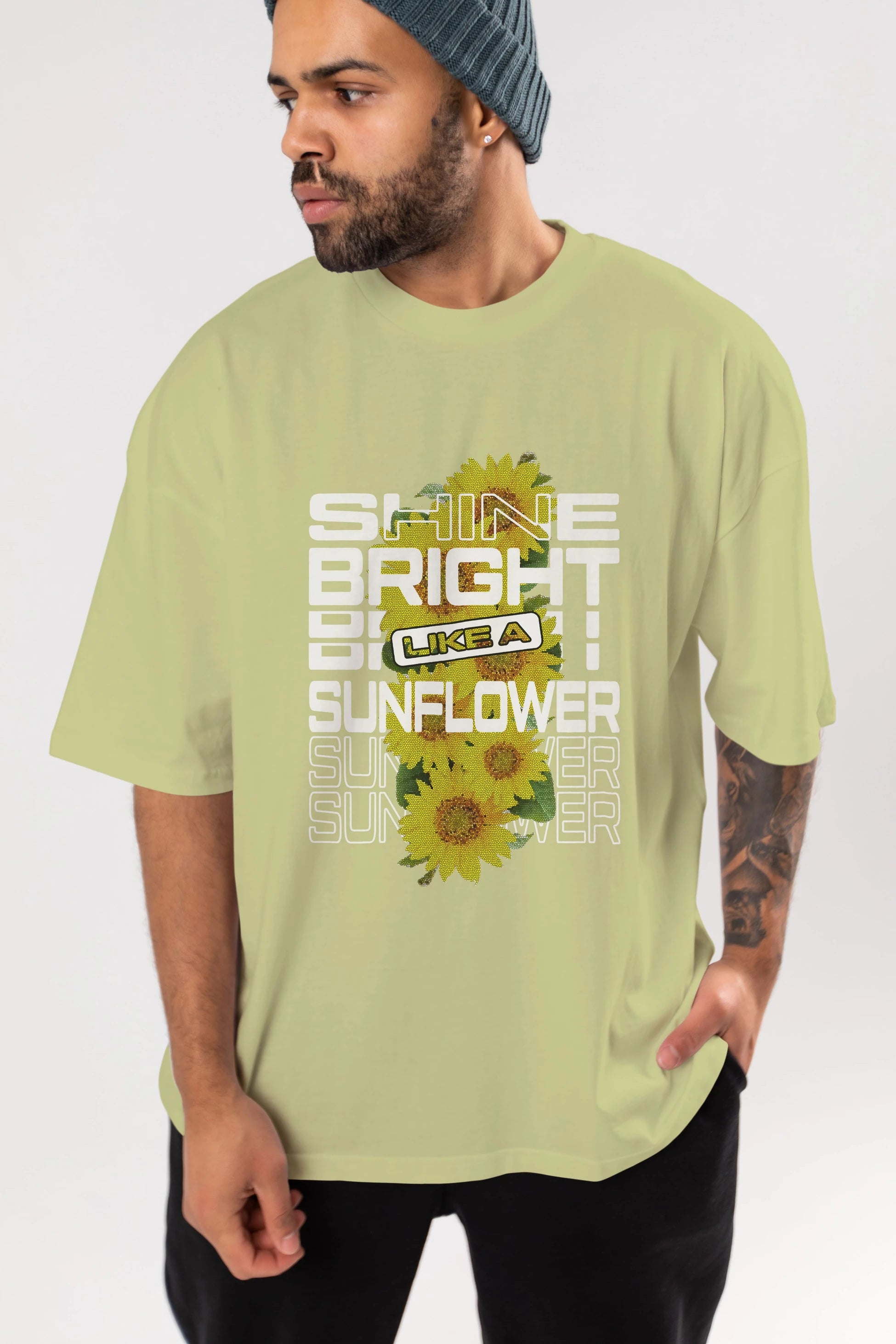 Shine bright like a sunflower Ön Baskılı Oversize t-shirt Erkek Kadın Unisex