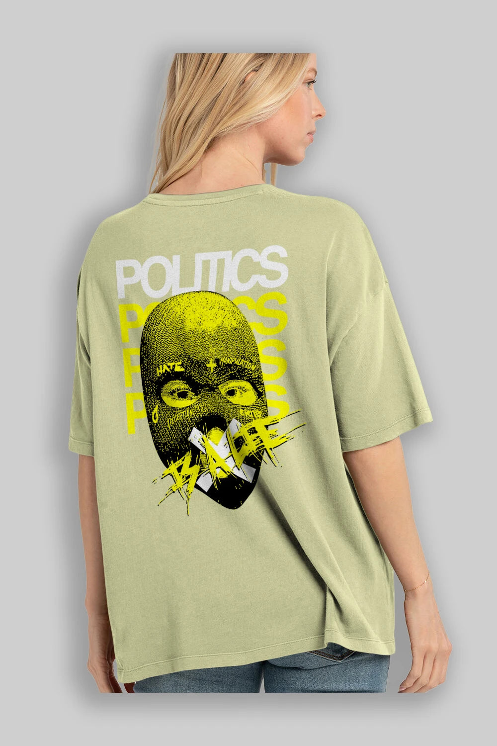 Politics is a Lie Arka Baskılı Oversize t-shirt Erkek Kadın Unisex