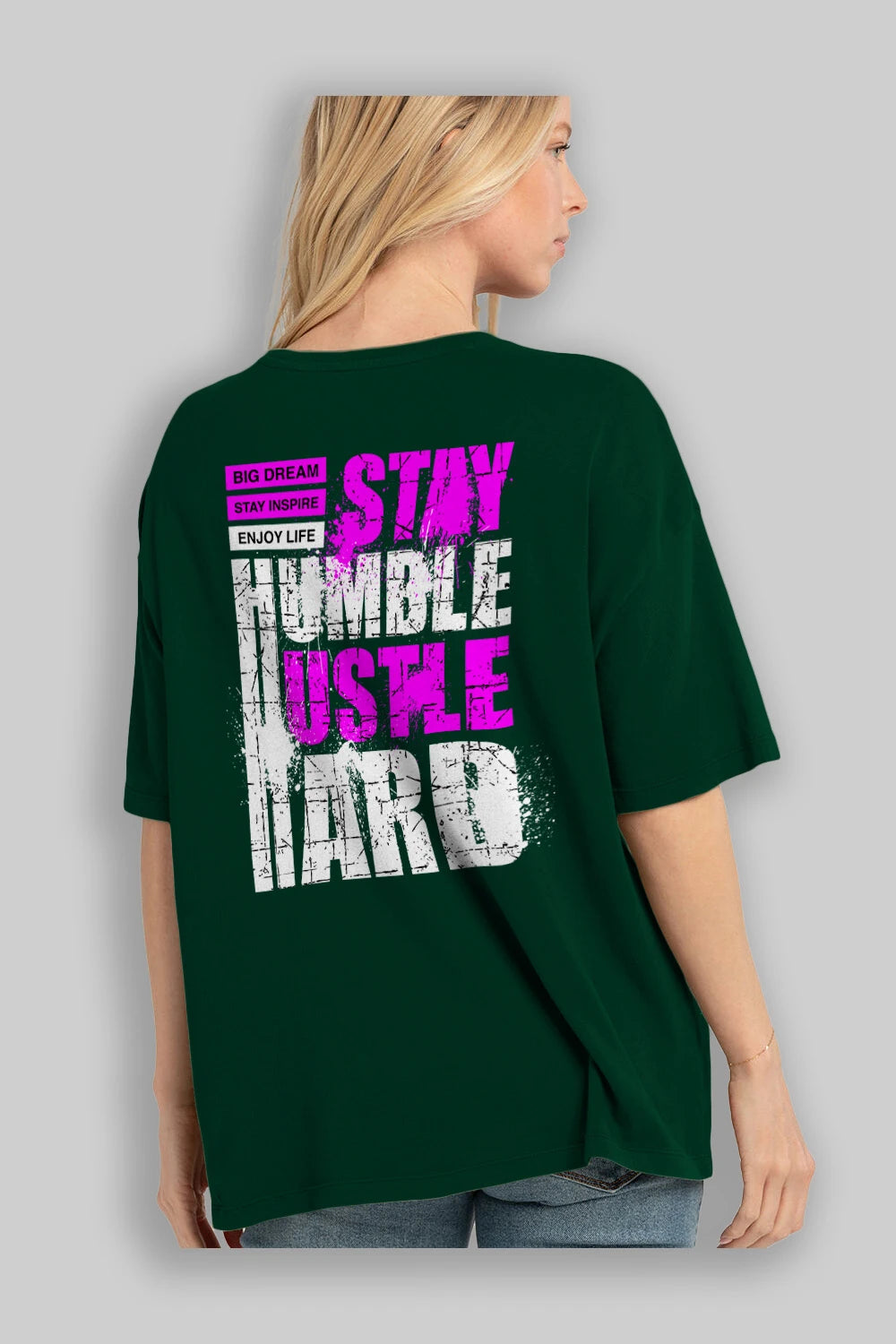 Stay Hustle Arka Baskılı Oversize t-shirt Erkek Kadın Unisex