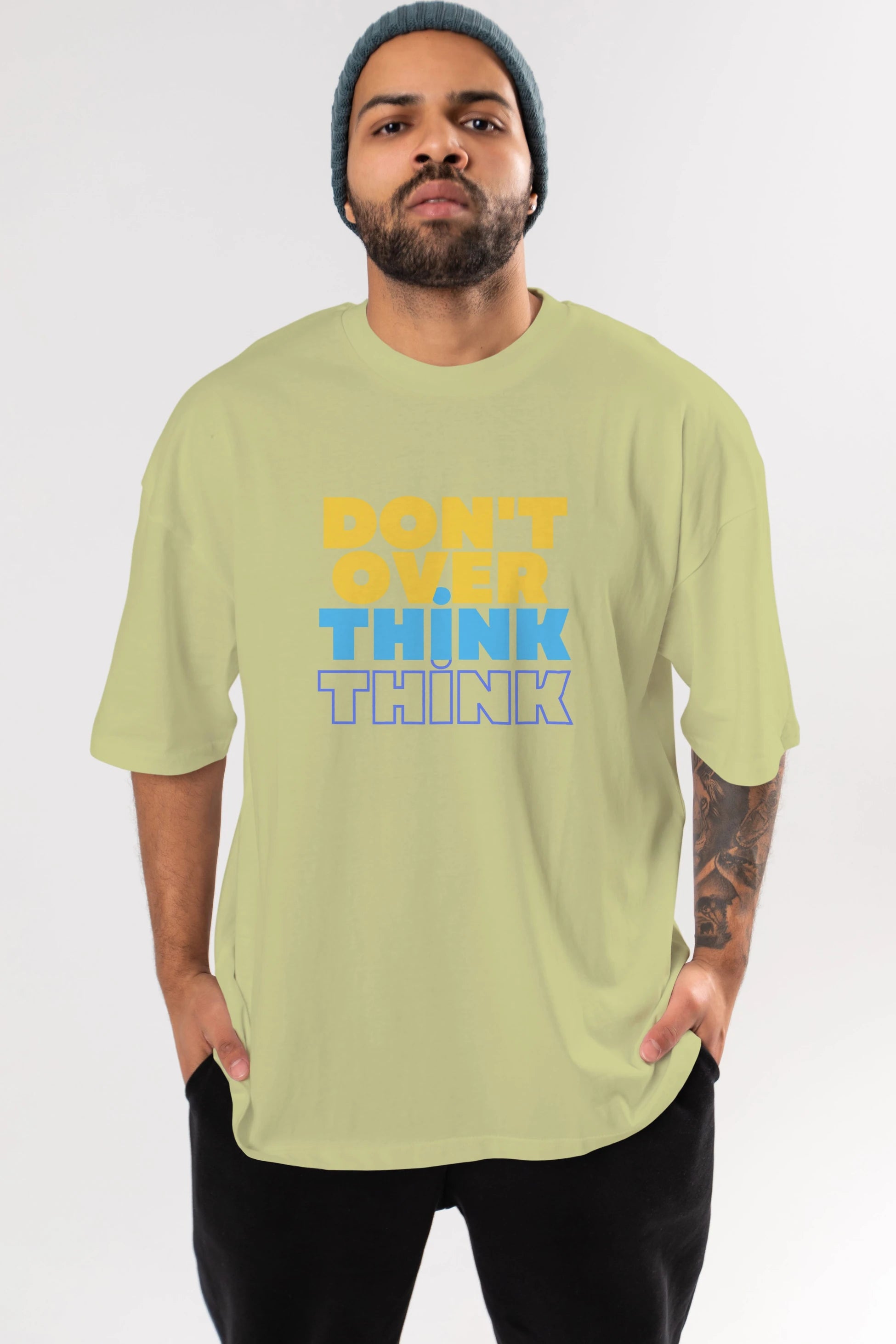 Don't Over Think Yazılı Ön Baskılı Oversize t-shirt Erkek Kadın Unisex