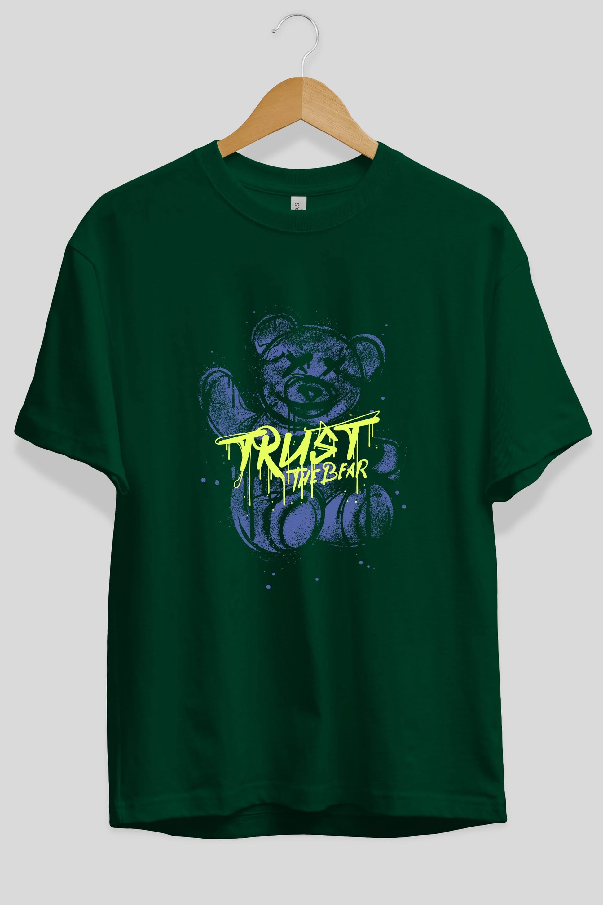 Trust The Bear 4 Ön Baskılı Oversize t-shirt Erkek Kadın Unisex