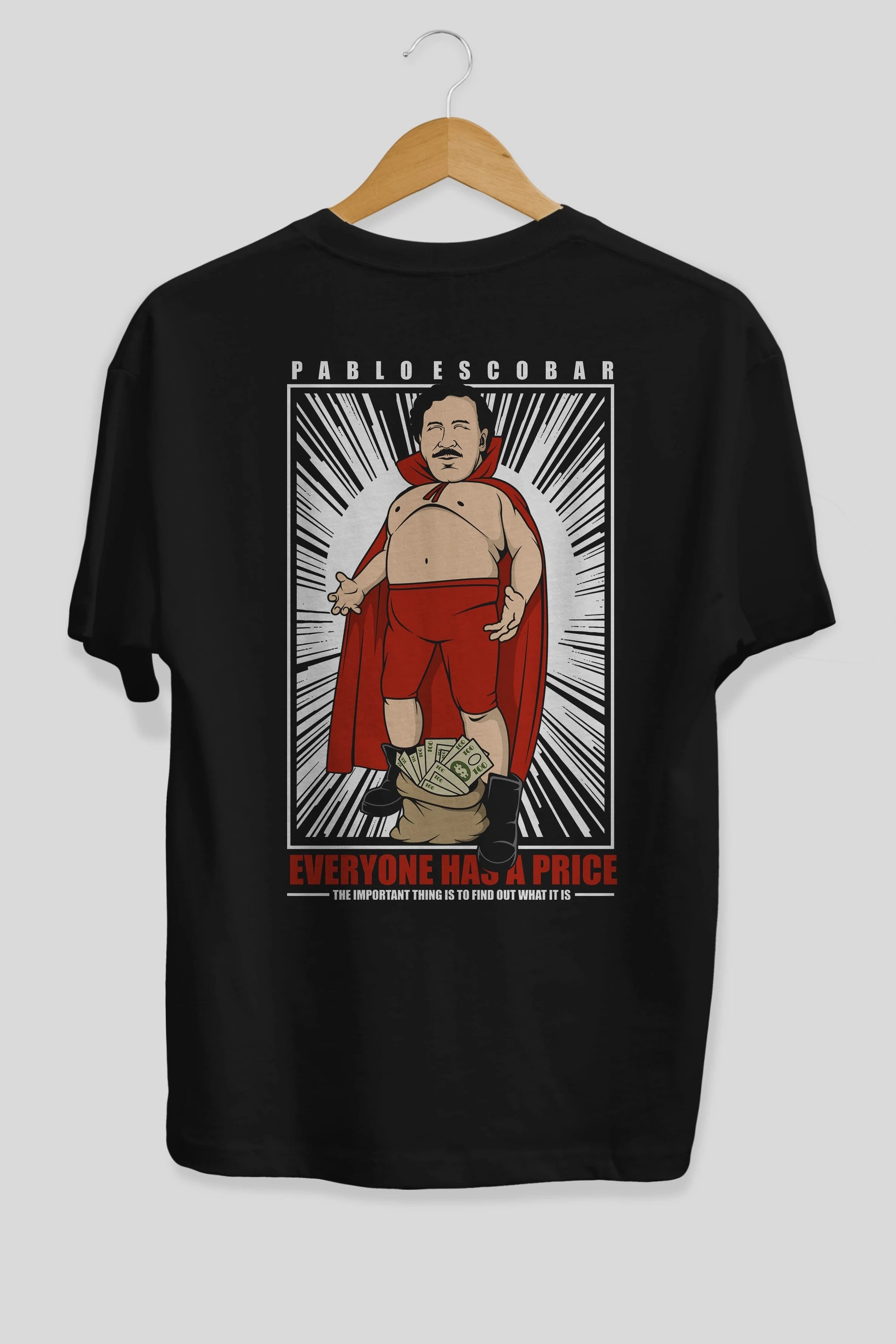 Pablo Escobar Luchador Arka Baskılı Oversize t-shirt Erkek Kadın Unisex %100 Pamuk tişort