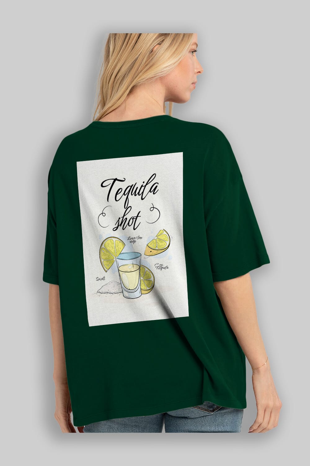 Tequila Shot Arka Baskılı Oversize t-shirt Erkek Kadın Unisex %100 Pamuk Bisiklet Yaka tişort