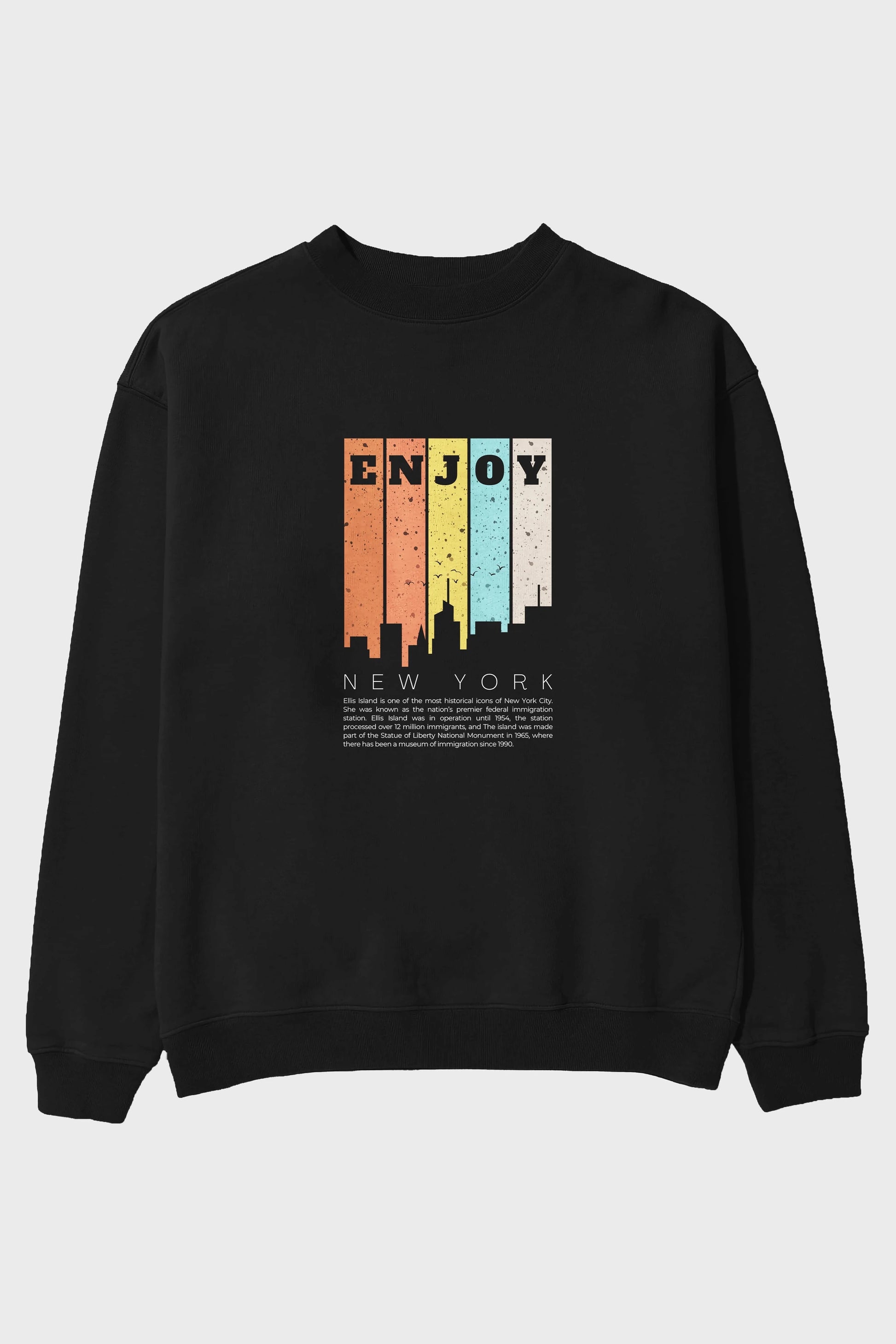 Enjoy New York Yazılı Ön Baskılı Oversize Sweatshirt Erkek Kadın Unisex