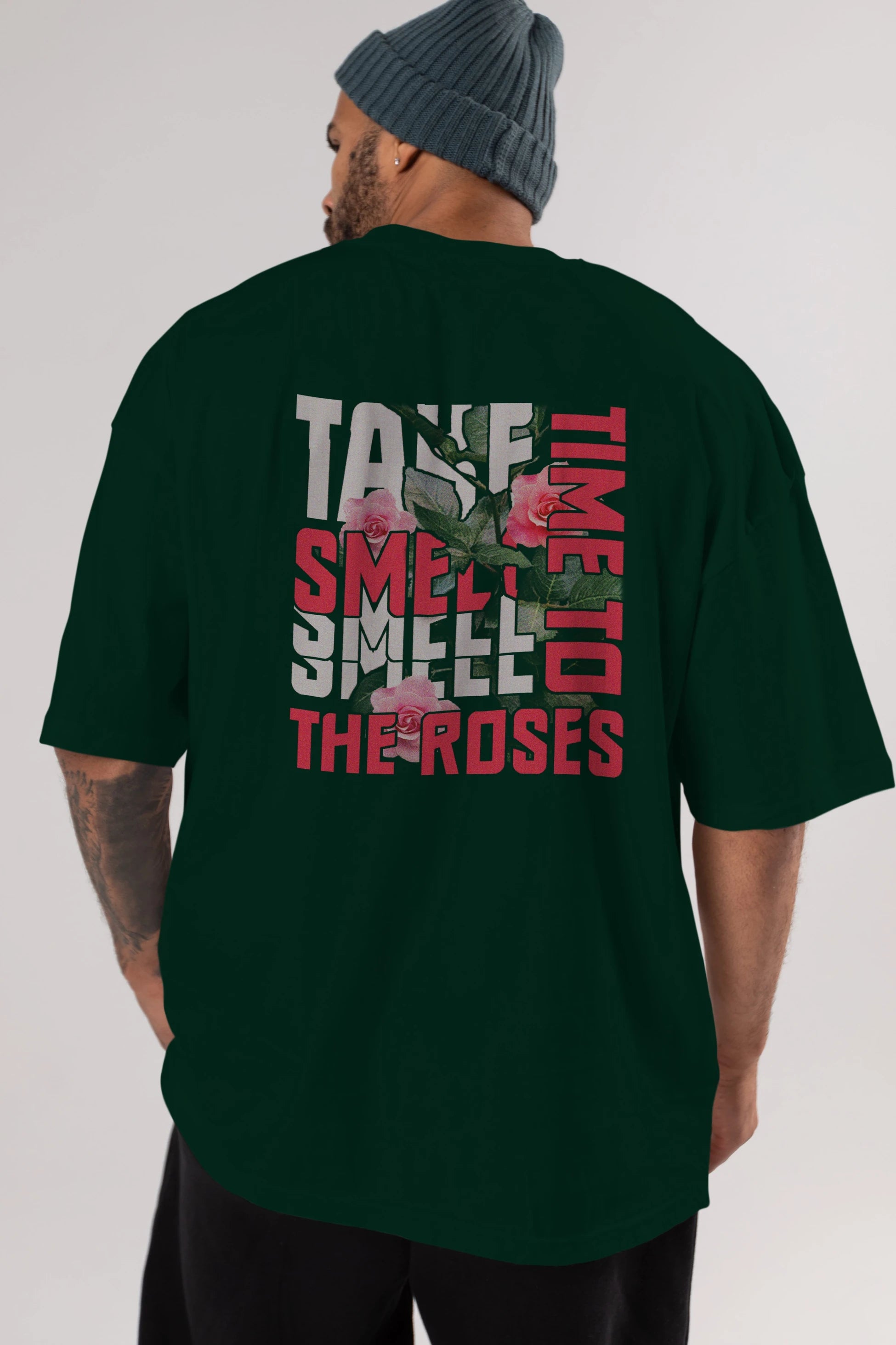 Take time to smell the roses Arka Baskılı Oversize t-shirt Erkek Kadın Unisex