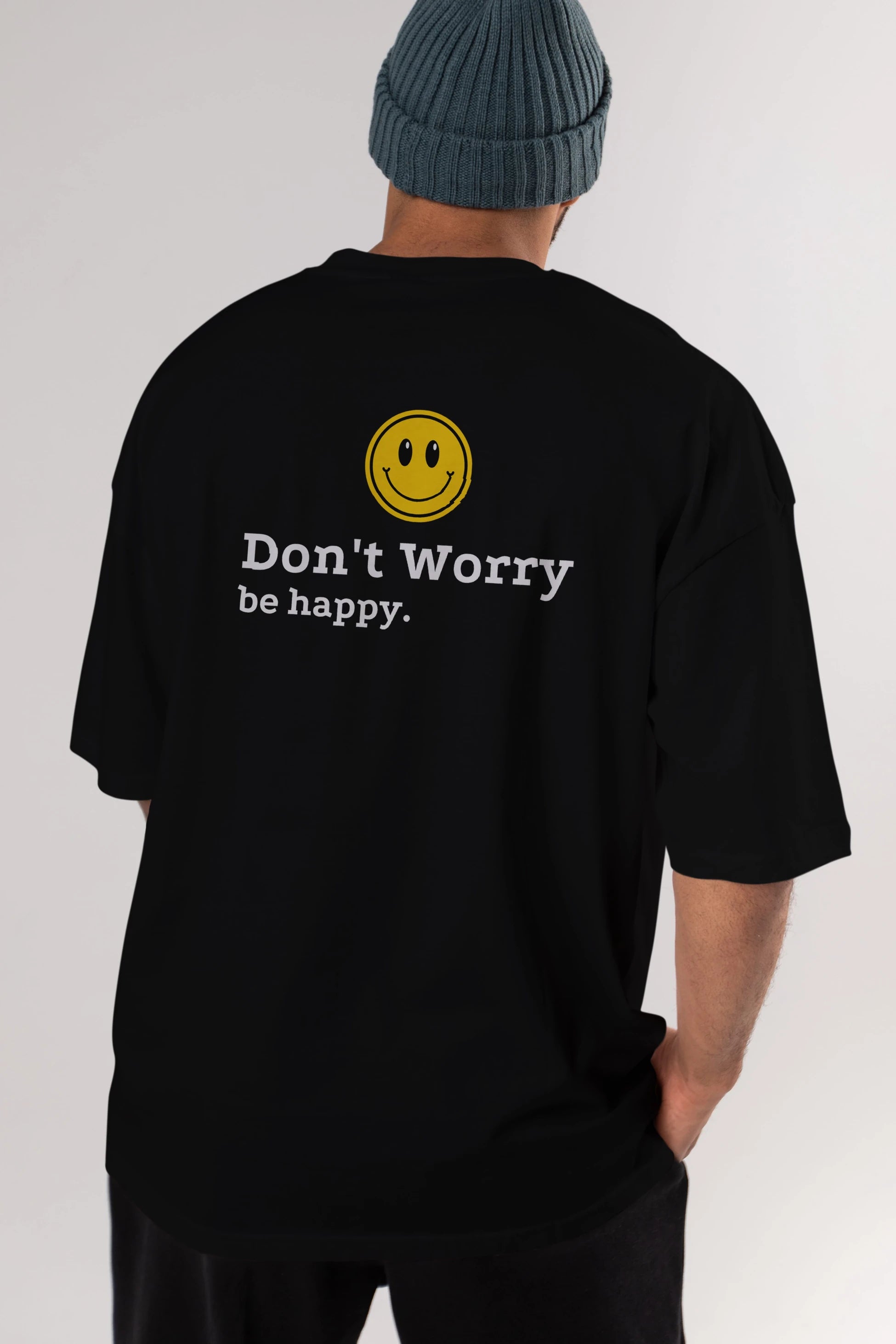 Don't Worry Be Happy Yazılı Arka Baskılı Oversize t-shirt Erkek Kadın Unisex