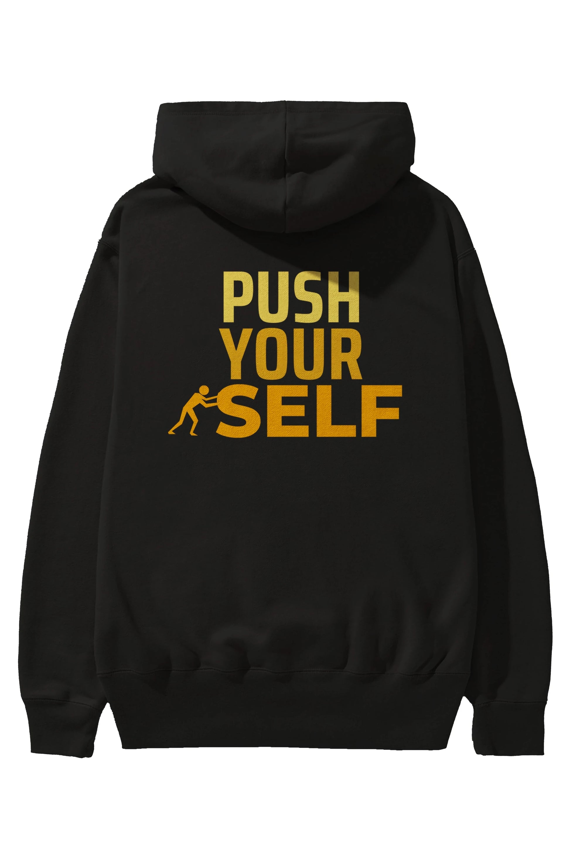 Push Yourself Yazılı Arka Baskılı Oversize Hoodie Kapüşonlu Sweatshirt Erkek Kadın Unisex