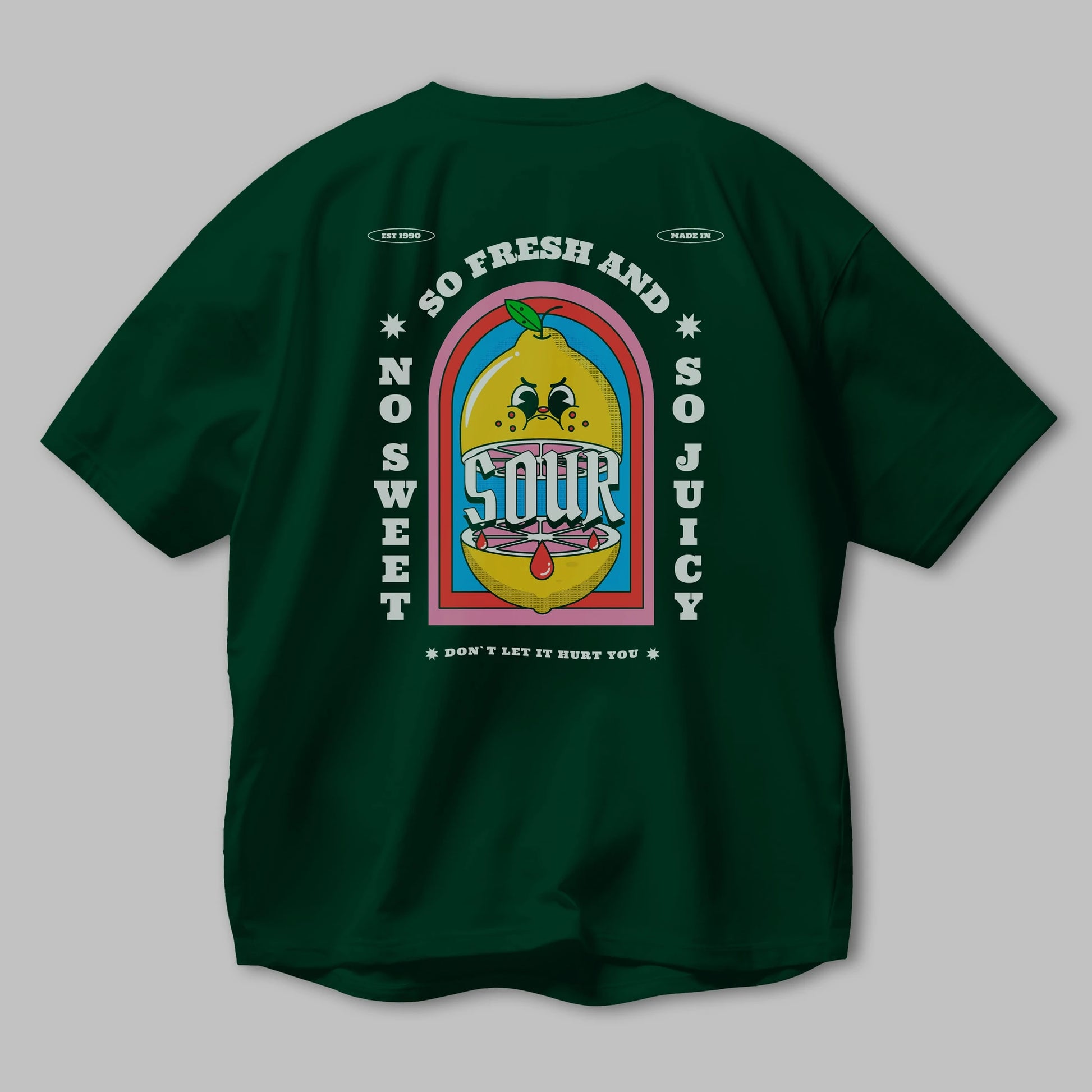 So Fresh And Sour Arka Baskılı Oversize t-shirt Erkek Kadın Unisex