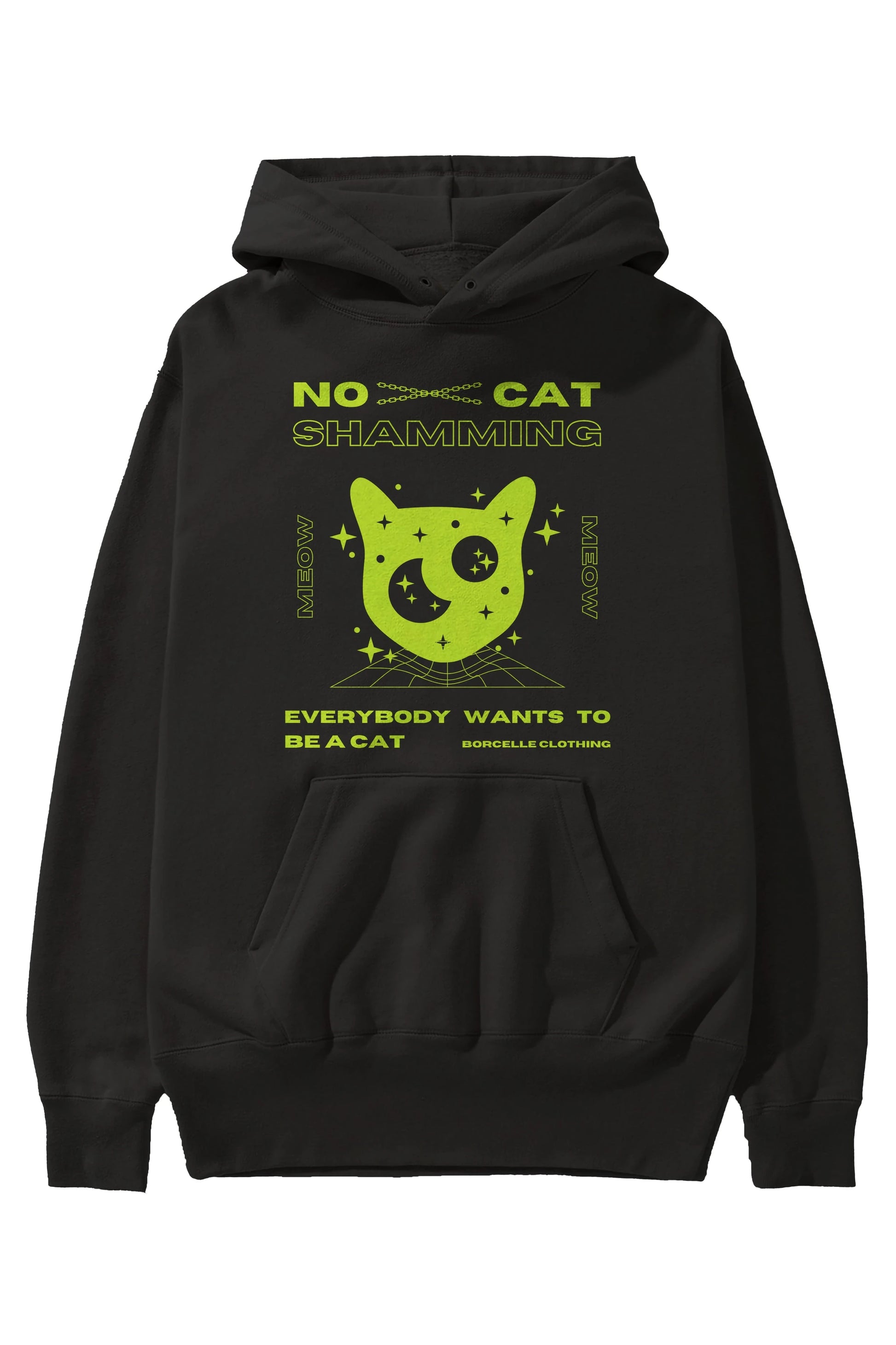 No Cat Shamming Yazılı Ön Baskılı Oversize Hoodie Kapüşonlu Sweatshirt Erkek Kadın Unisex