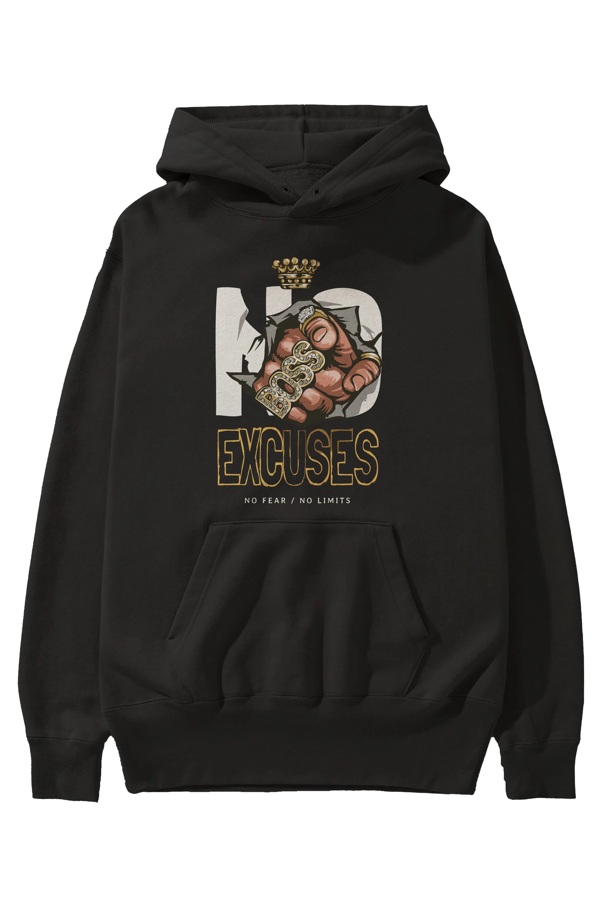 No Excuses Ön Baskılı Hoodie Oversize Kapüşonlu Sweatshirt Erkek Kadın Unisex