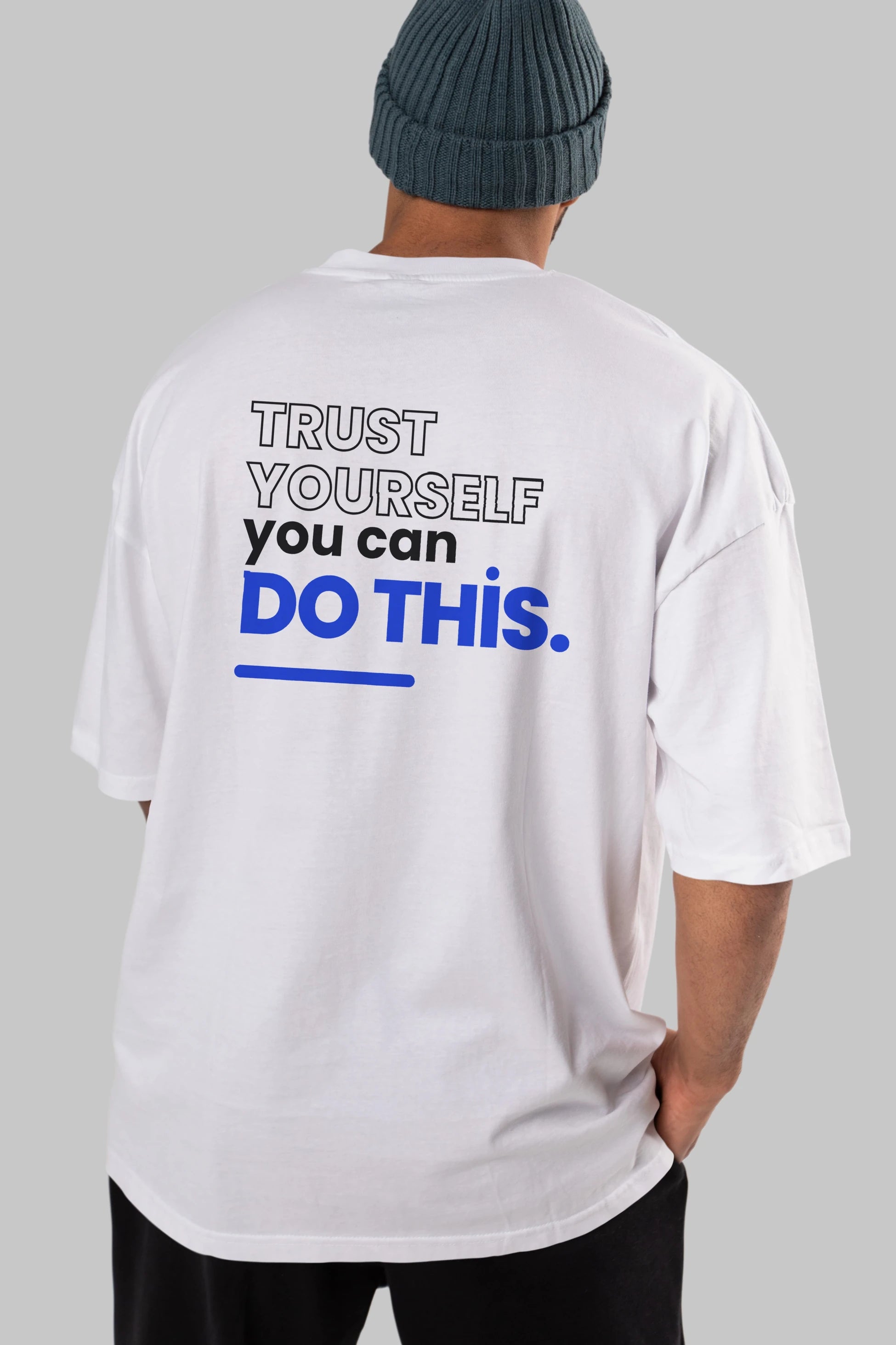 Trust Yourself Yazılı Arka Baskılı Oversize t-shirt Erkek Kadın Unisex