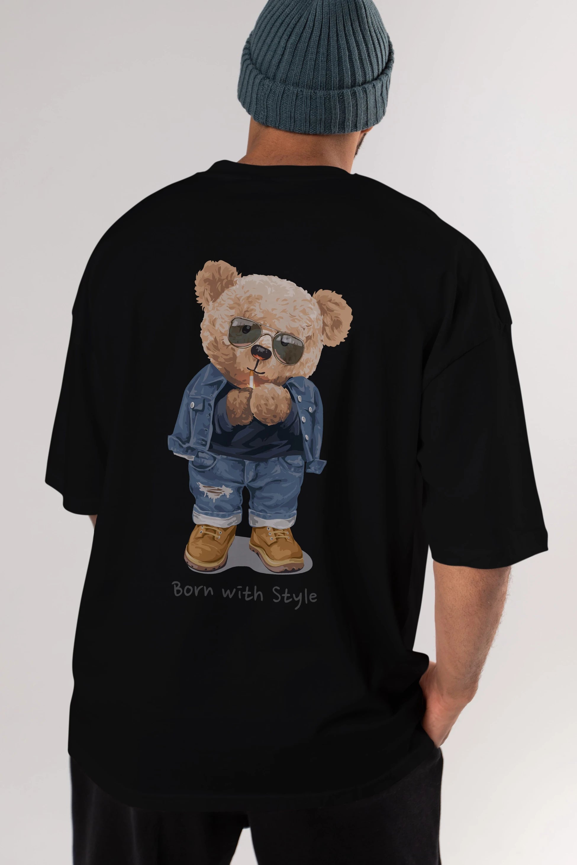 Teddy Bear Born With Style Arka Baskılı Oversize t-shirt Erkek Kadın Unisex %100 Pamuk