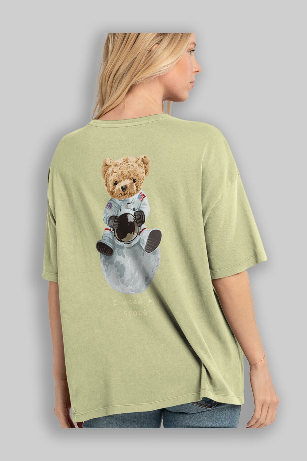 Teddy Bear I Need My Space Arka Baskılı Oversize t-shirt Erkek Kadın Unisex %100 Pamuk