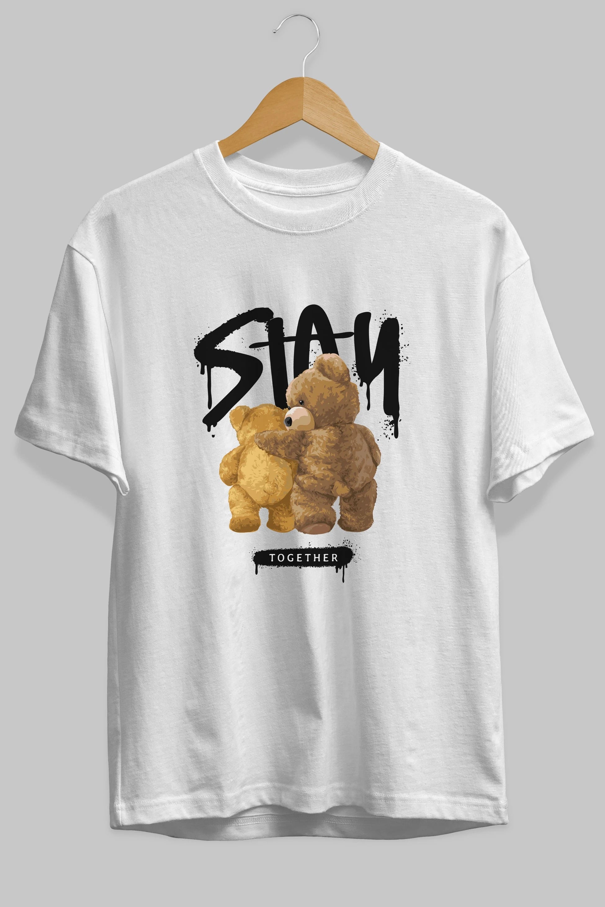 Stay Together Bear Ön Baskılı Oversize t-shirt Erkek Kadın Unisex