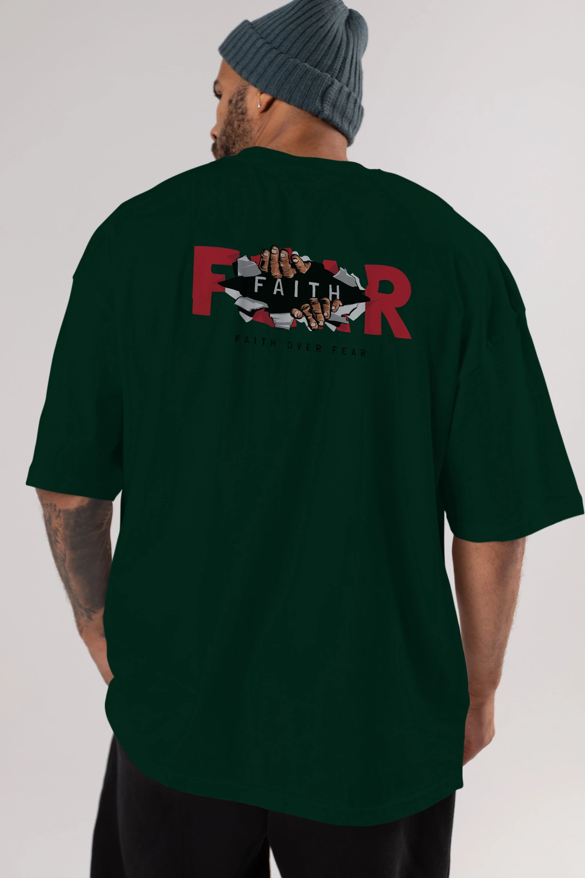Faith Over Fear Arka Baskılı Oversize t-shirt Erkek Kadın Unisex