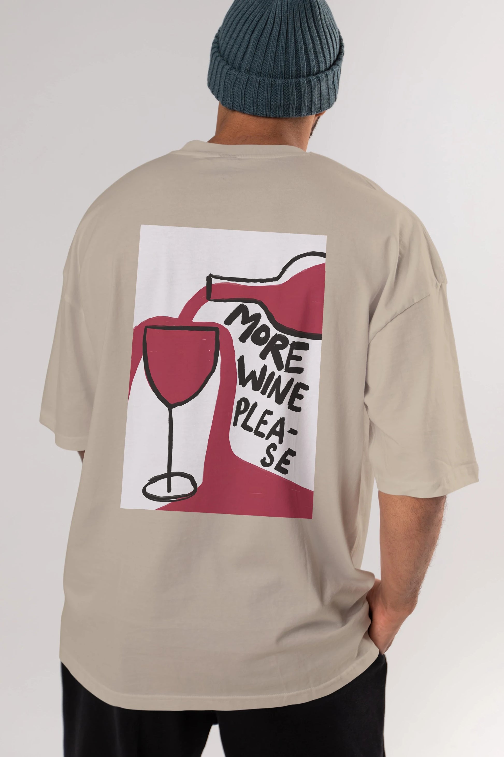 More Wine Please Arka Baskılı Oversize t-shirt Erkek Kadın Unisex %100 Pamuk Bisiklet Yaka tişort