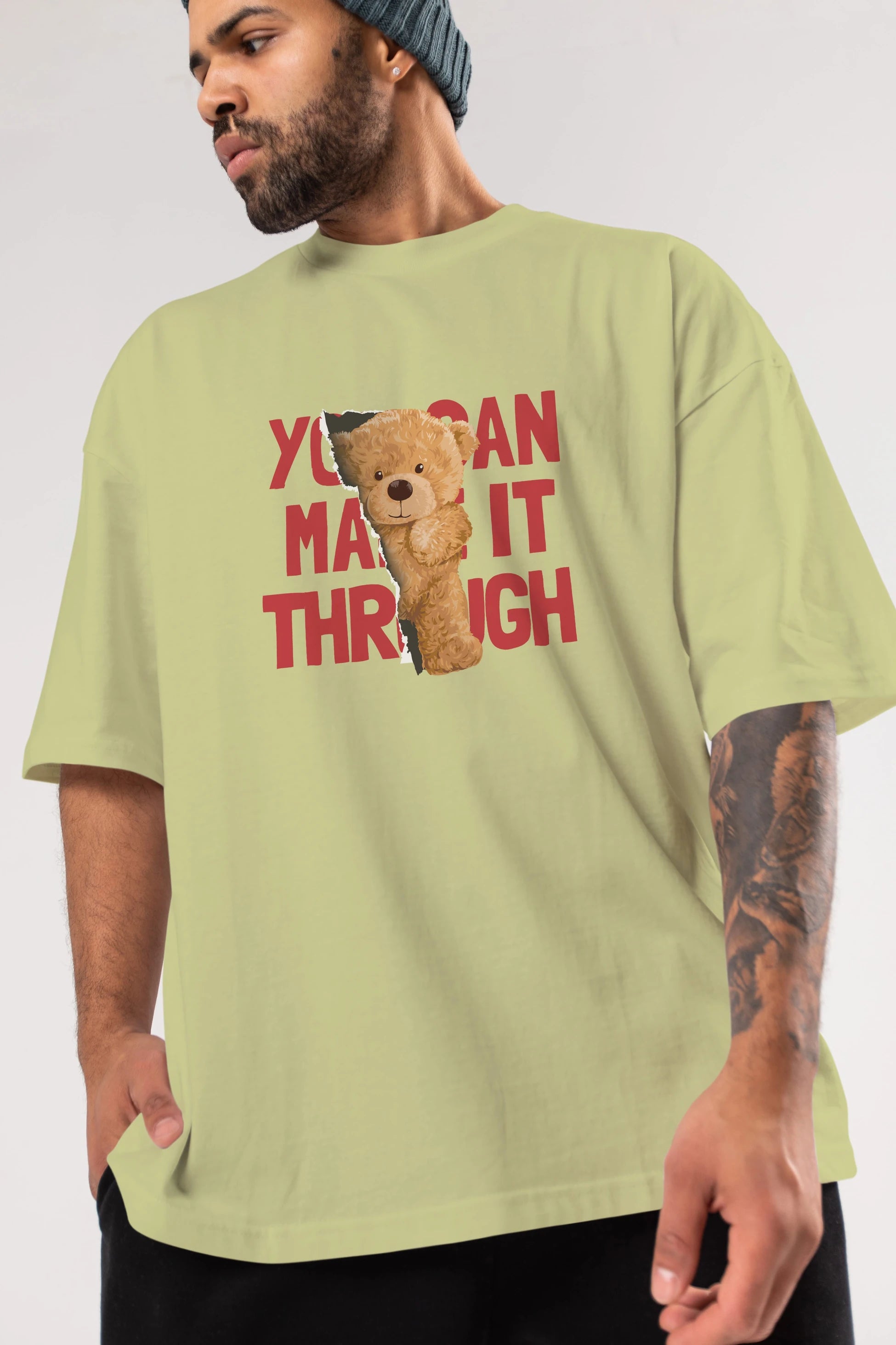 Teddy Bear You Can Make it Ön Baskılı Oversize t-shirt Erkek Kadın Unisex %100 Pamuk