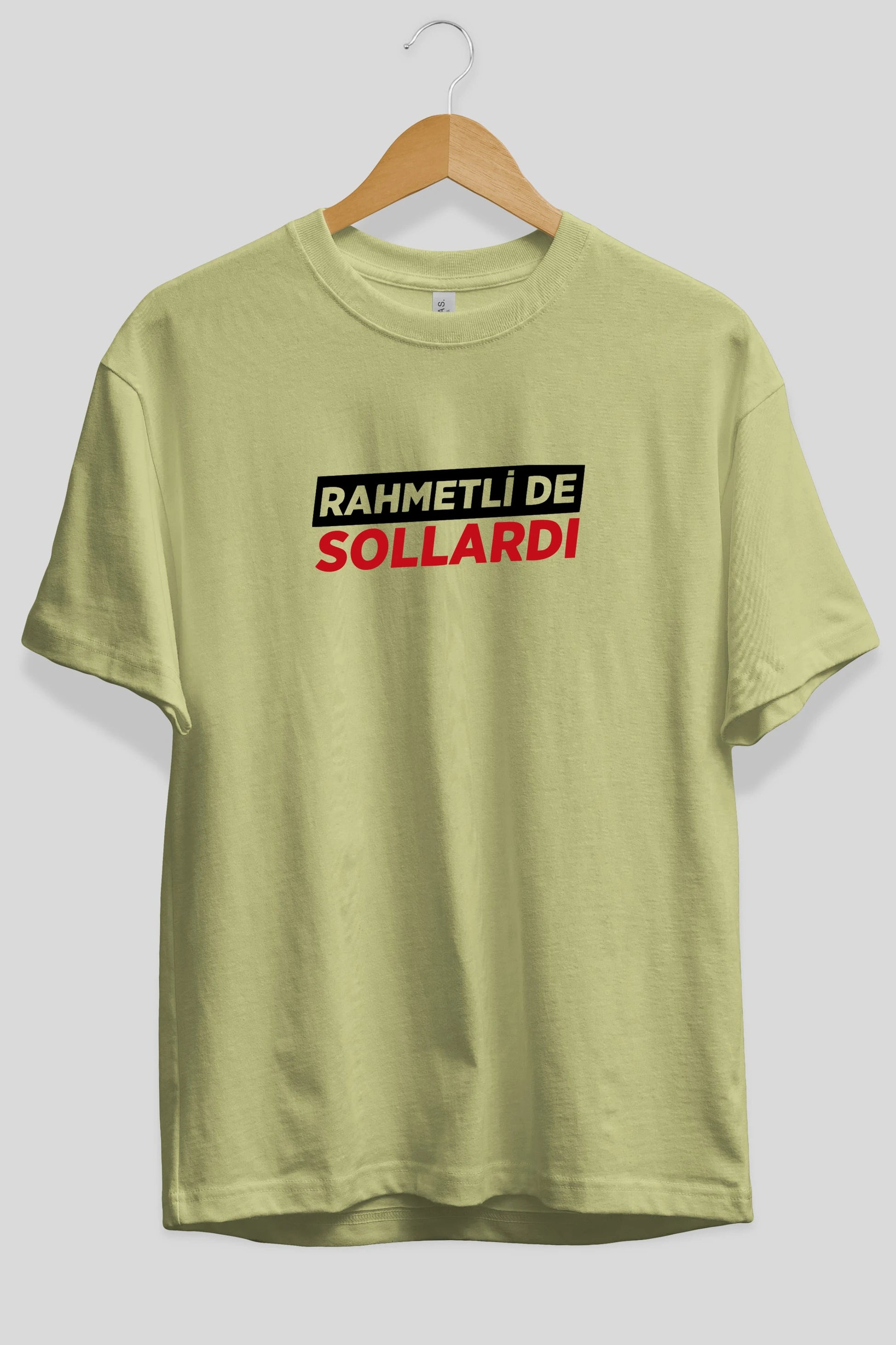 Rahmetli De Sollardı Ön Baskılı Oversize t-shirt %100 pamuk Erkek Kadın Unisex