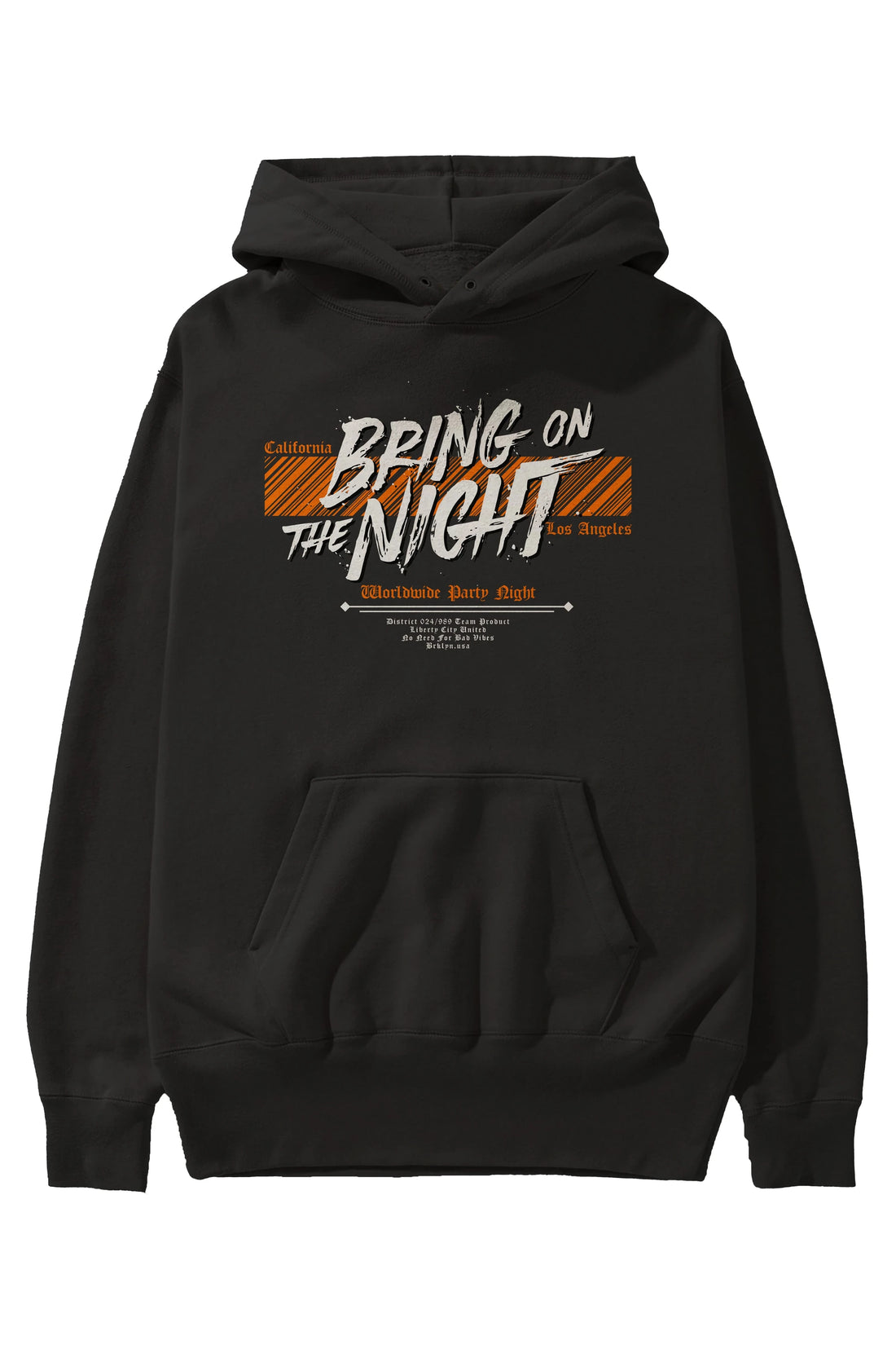 Bring on The Night Ön Baskılı Hoodie Oversize Kapüşonlu Sweatshirt Erkek Kadın Unisex