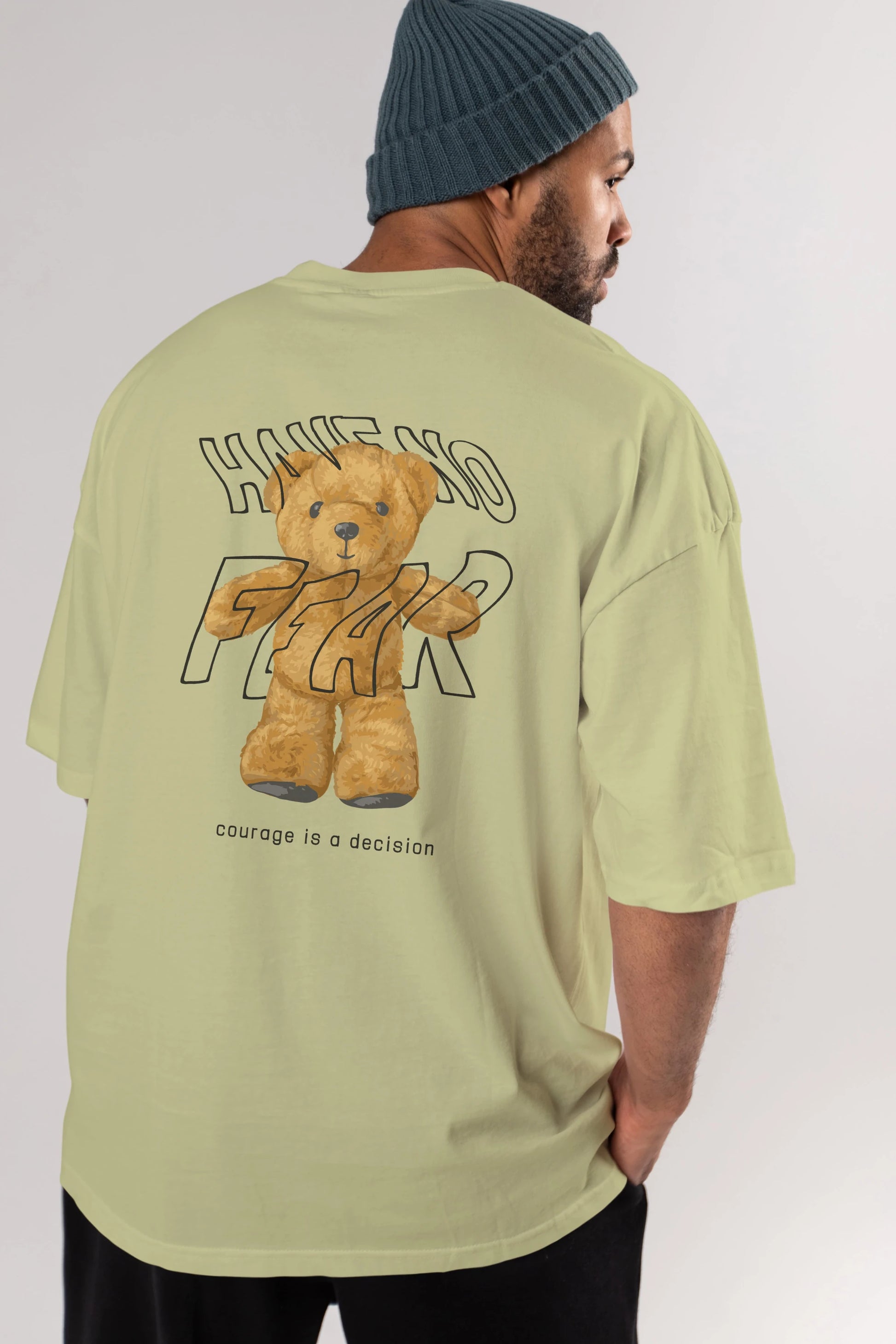 Have no Fear Bear Arka Baskılı Oversize t-shirt Erkek Kadın Unisex