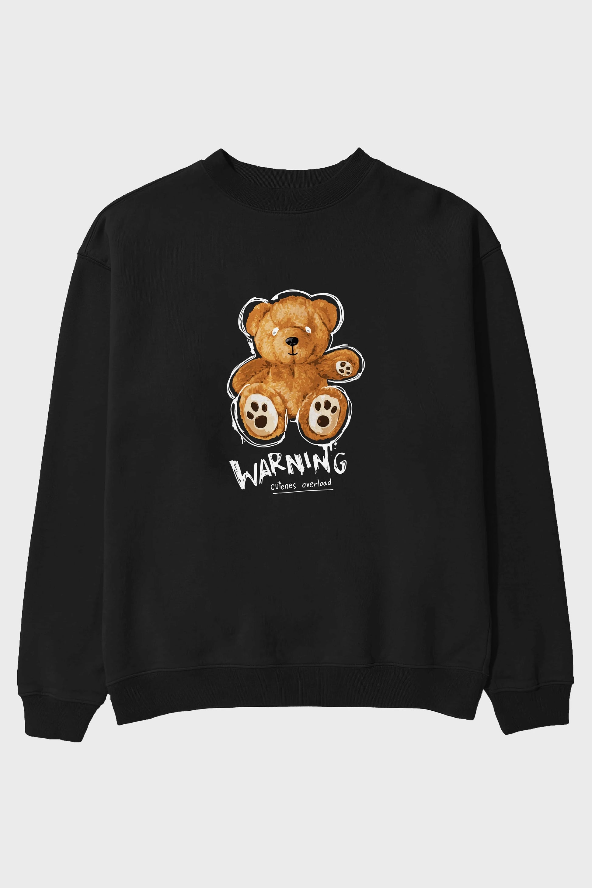 Warning Cuteness Bear Ön Baskılı Oversize Sweatshirt Erkek Kadın Unisex