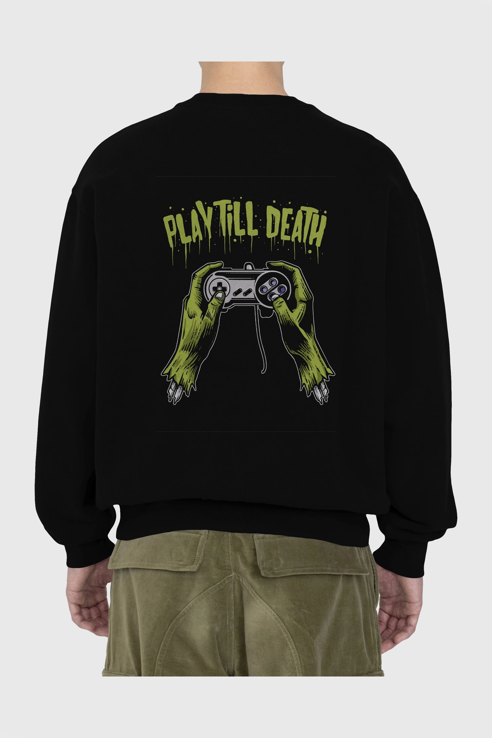 Play Till Death Arka Baskılı Oversize Sweatshirt Erkek Kadın Unisex
