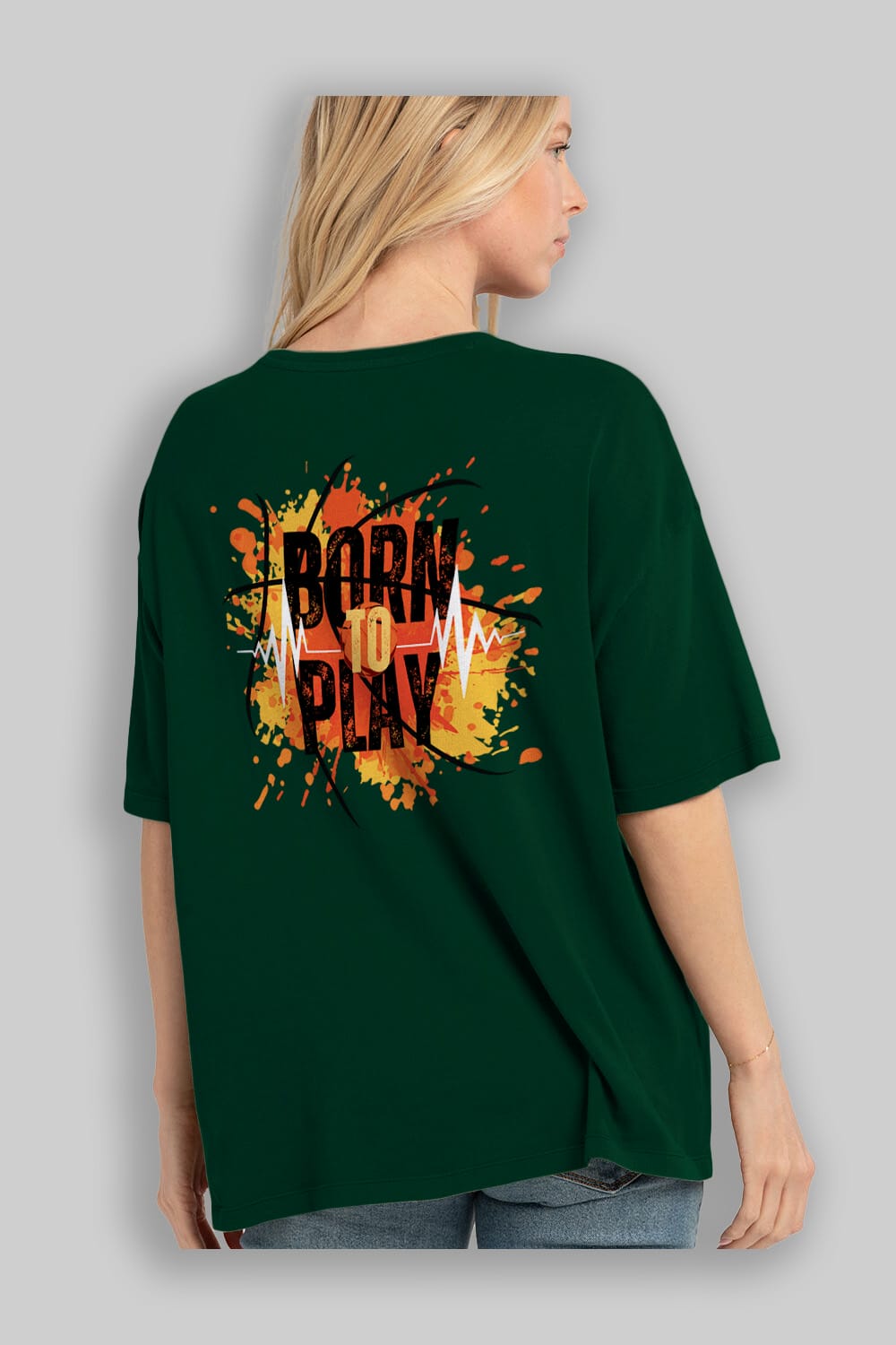 Born to Play Yazılı Arka Baskılı Oversize t-shirt Erkek Kadın Unisex