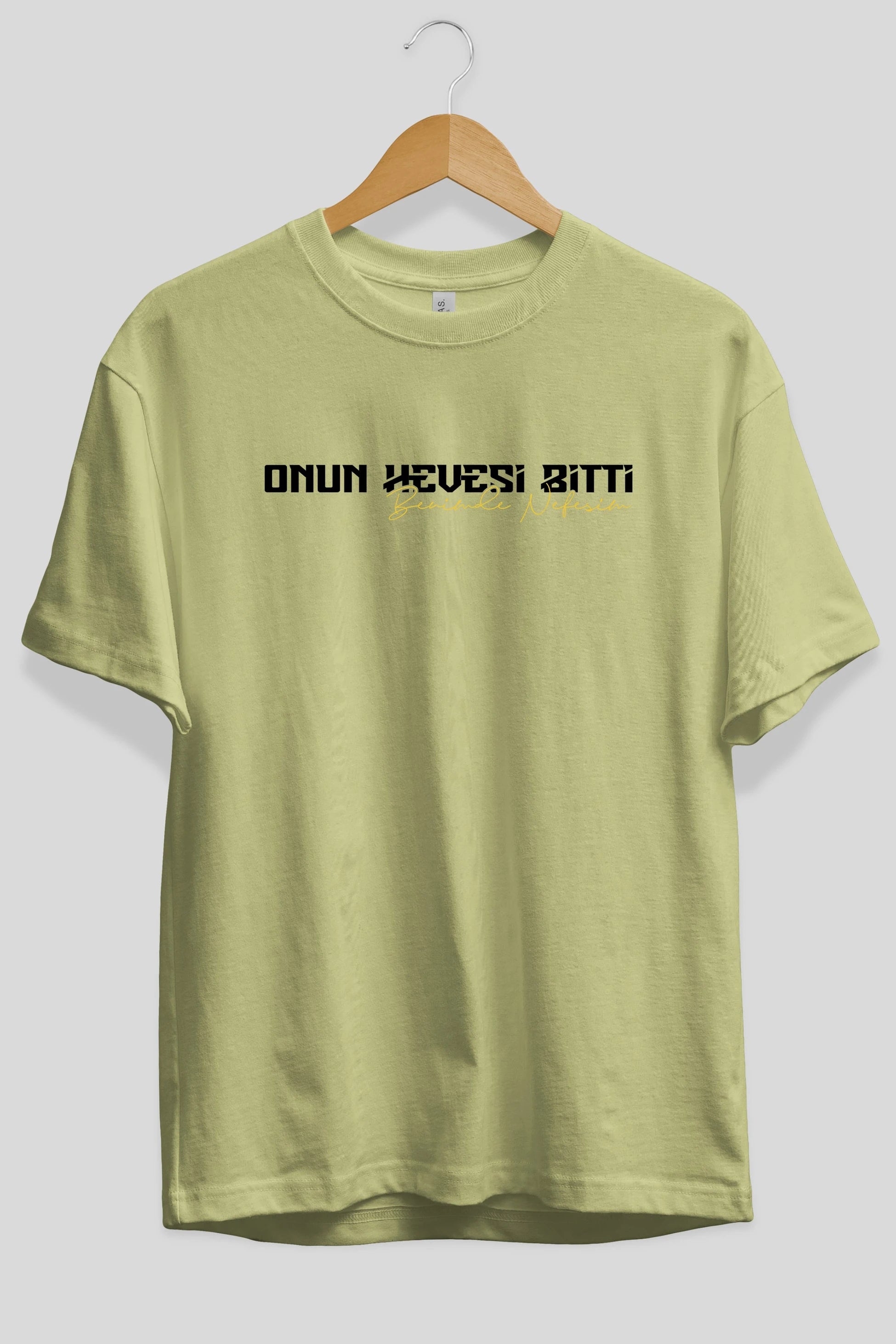 Onun Hevesi Bitti Benim Ön Baskılı Oversize t-shirt %100 pamuk Erkek Kadın Unisex