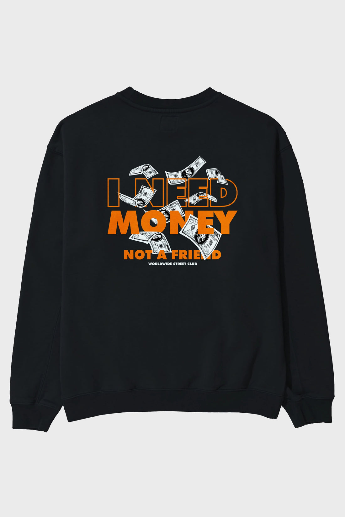 I Need Money Arka Baskılı Oversize Sweatshirt Erkek Kadın Unisex